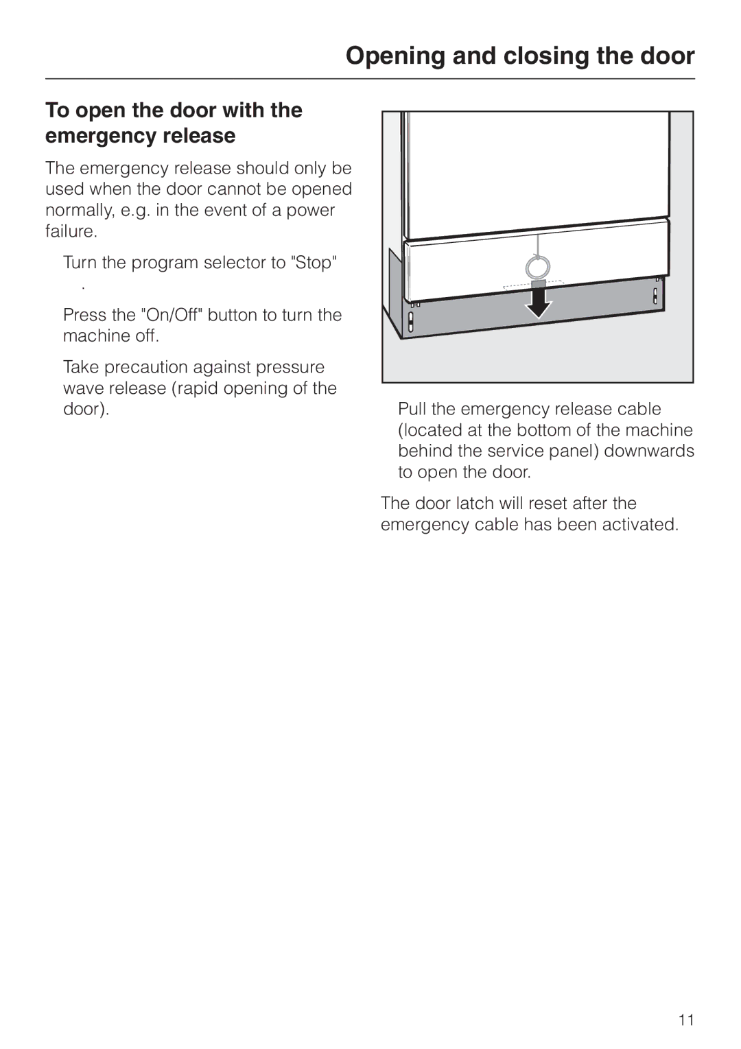 Miele G 7883 operating instructions To open the door with the emergency release 