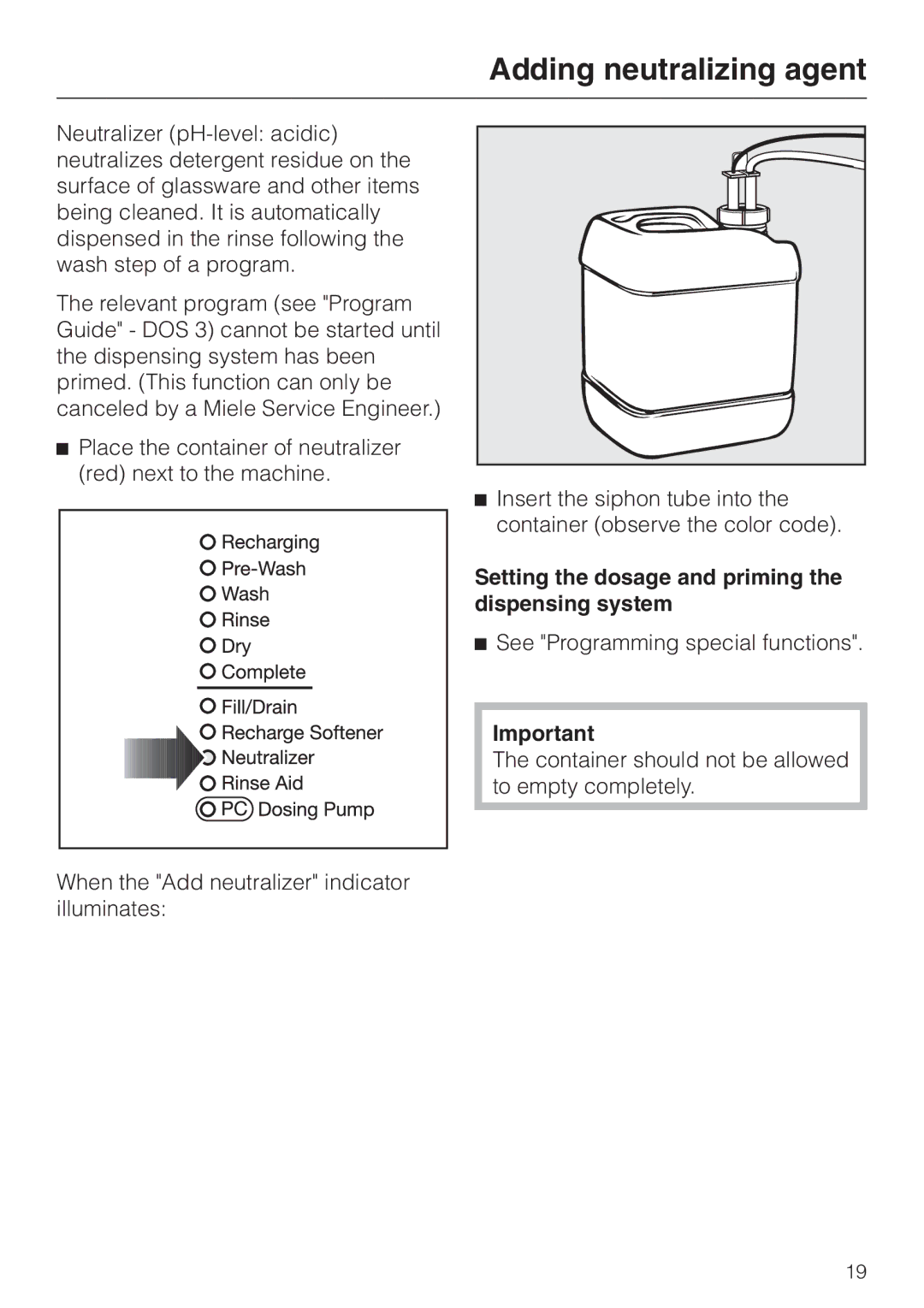 Miele G 7883 operating instructions Adding neutralizing agent, Setting the dosage and priming the dispensing system 