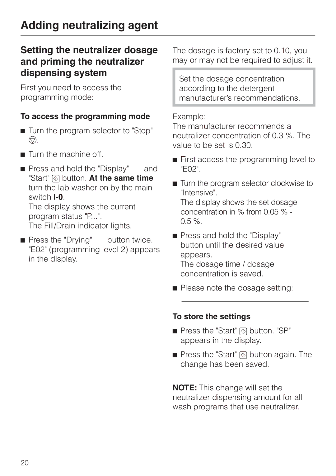 Miele G 7883 operating instructions To access the programming mode, To store the settings 