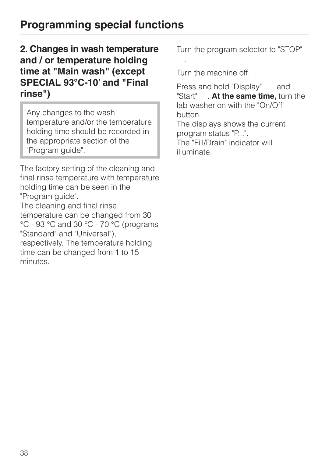 Miele G 7883 operating instructions Programming special functions 