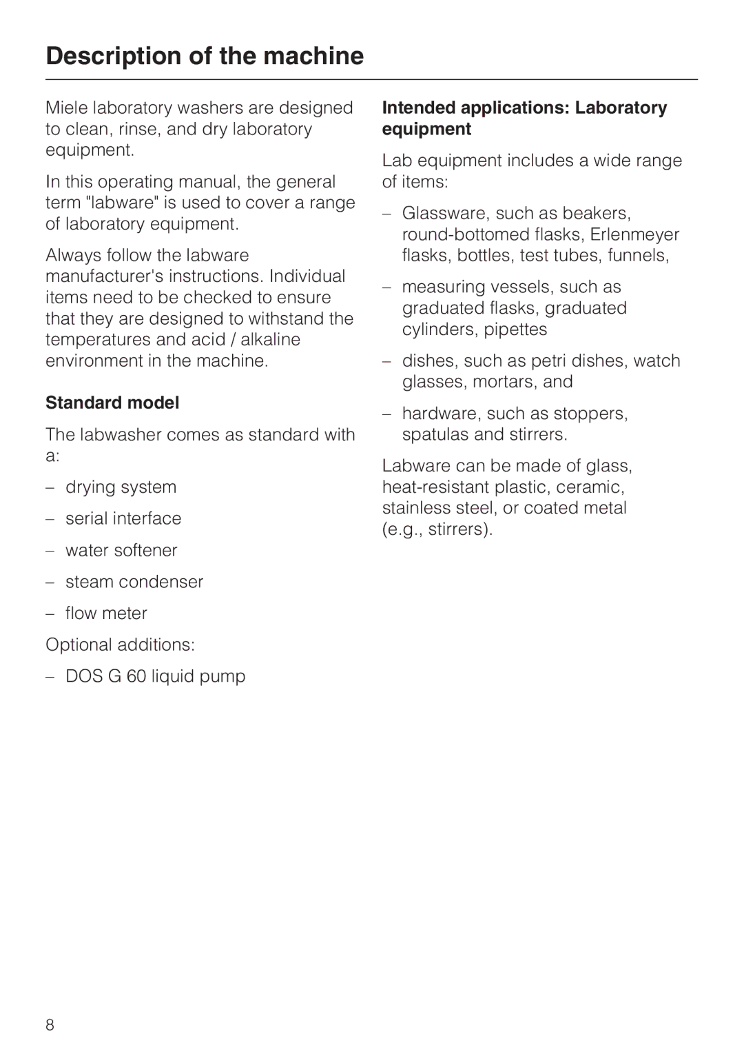 Miele G 7893 Description of the machine, Standard model, Intended applications Laboratory equipment 