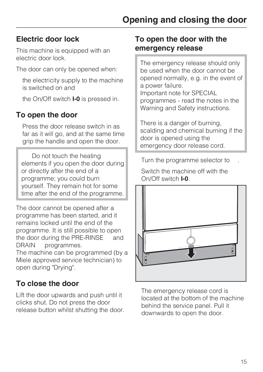 Miele G 7893 operating instructions Opening and closing the door, Electric door lock, To open the door, To close the door 