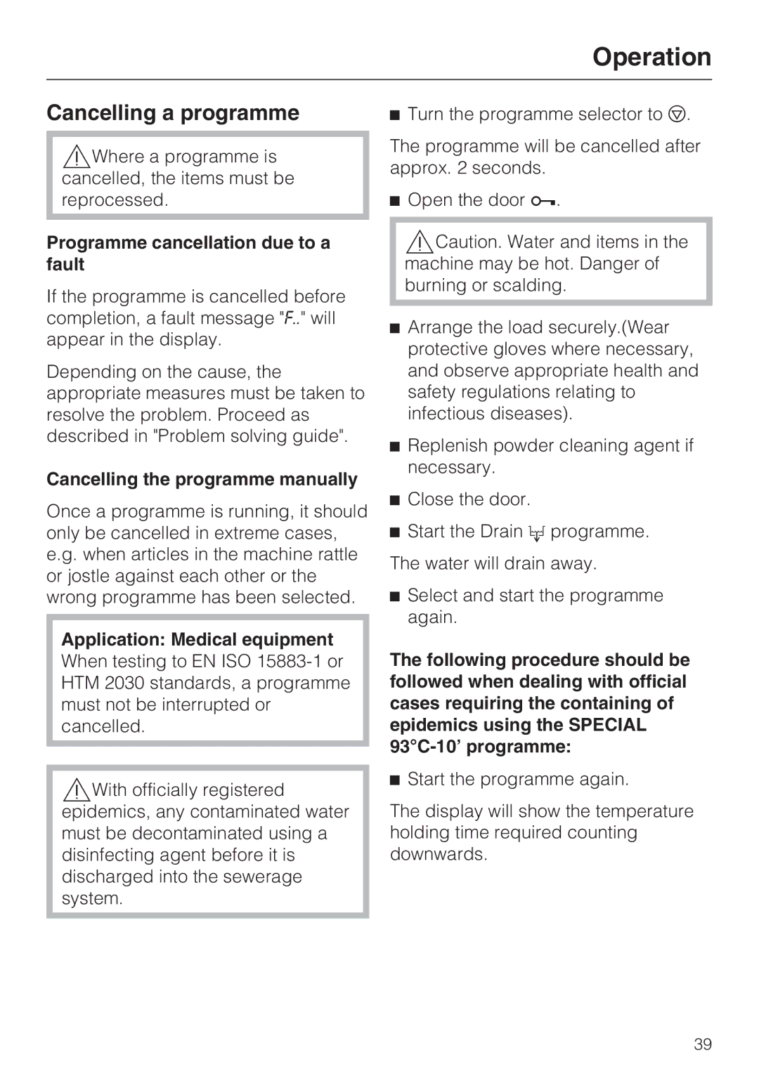 Miele G 7893 Cancelling a programme, Programme cancellation due to a fault, Cancelling the programme manually 