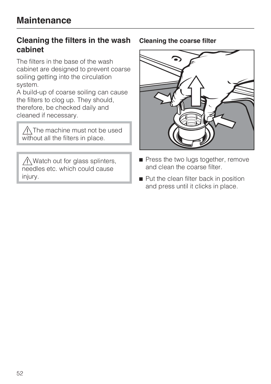 Miele G 7893 operating instructions Cleaning the filters in the wash cabinet, Cleaning the coarse filter 