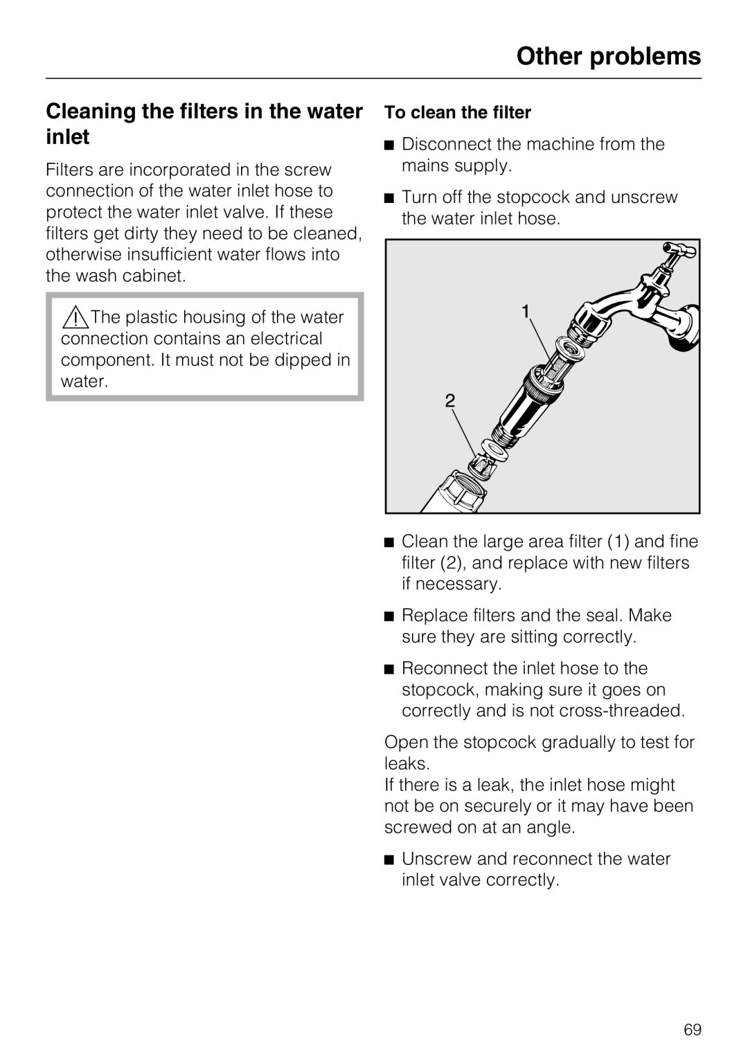 Miele G 7893 operating instructions Cleaning the filters in the water inlet, To clean the filter 