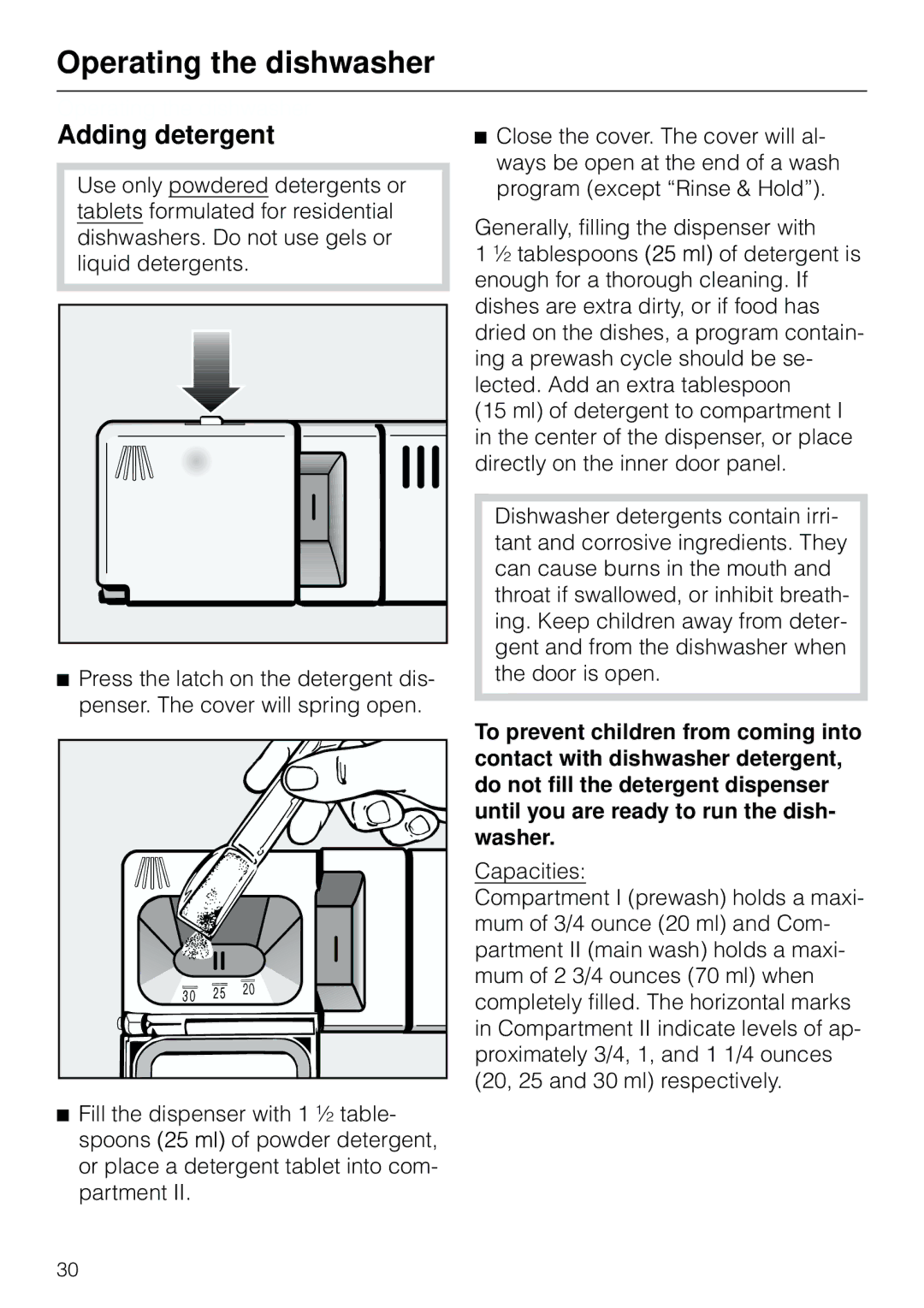 Miele G 803 manual Operating the dishwasher, Adding detergent 