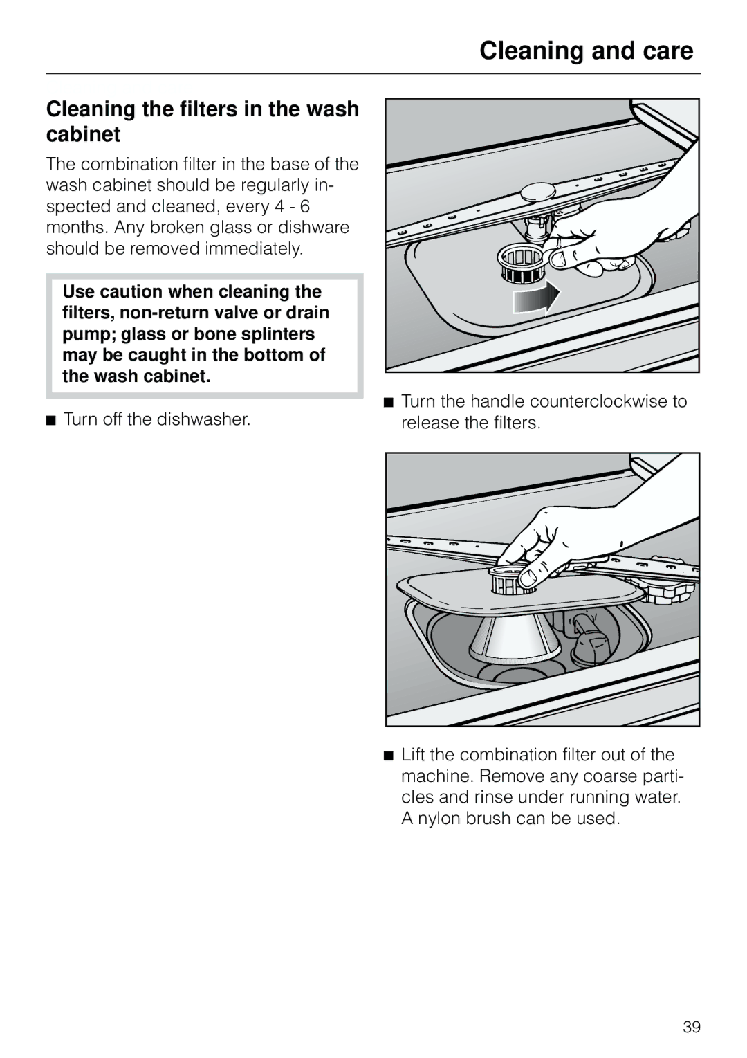 Miele G 803 manual Cleaning and care, Cleaning the filters in the wash cabinet 