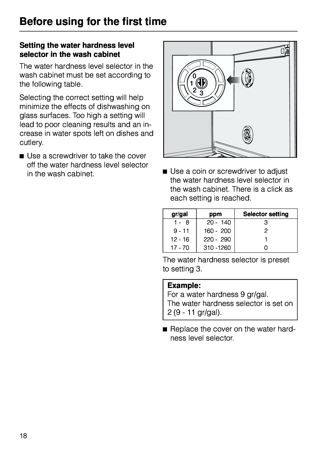 Miele G 803 manual Before using for the first time, Setting the water hardness level selector in the wash cabinet, Example 