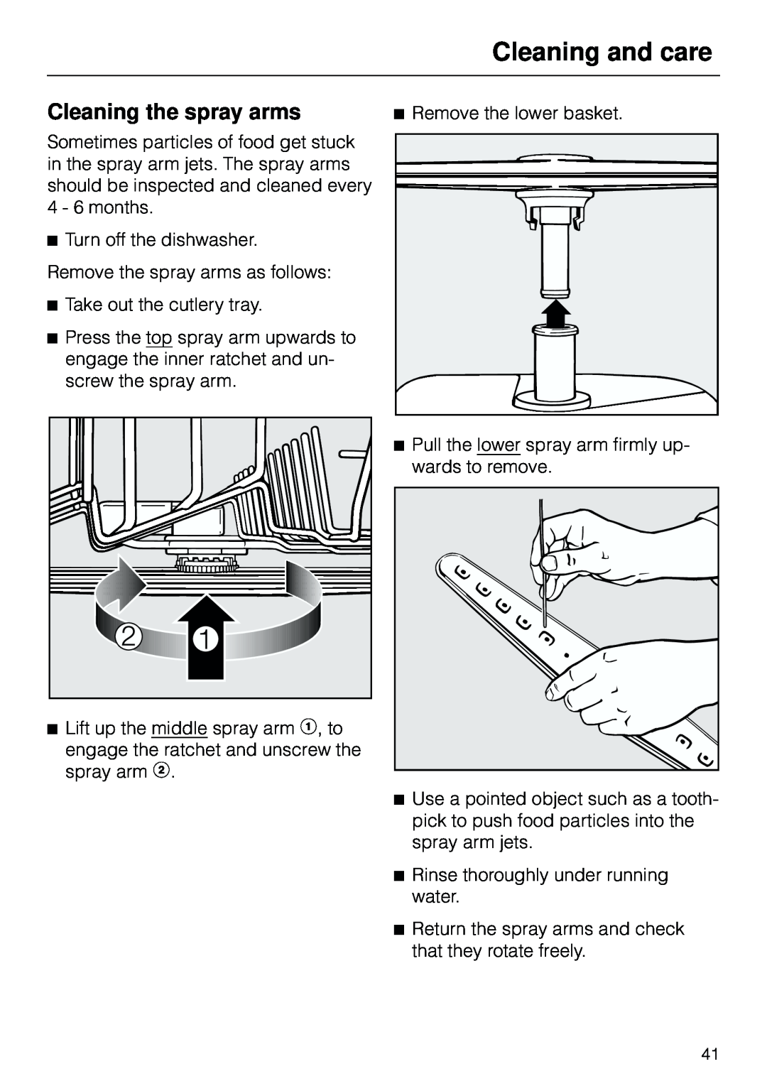 Miele G 803 manual Cleaning and care, Cleaning the spray arms, Remove the lower basket 