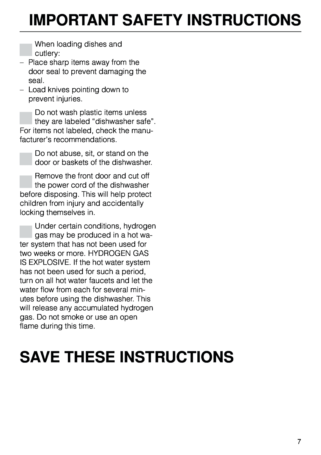 Miele G 803 manual Save These Instructions, Important Safety Instructions, When loading dishes and cutlery 