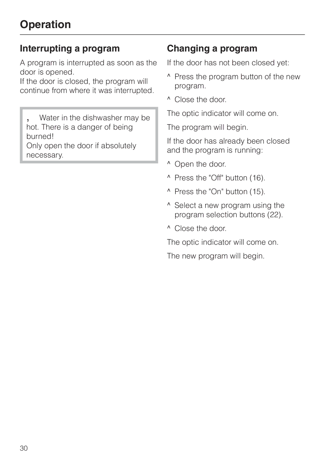 Miele G 818 SCVI operating instructions Interrupting a program, Changing a program 