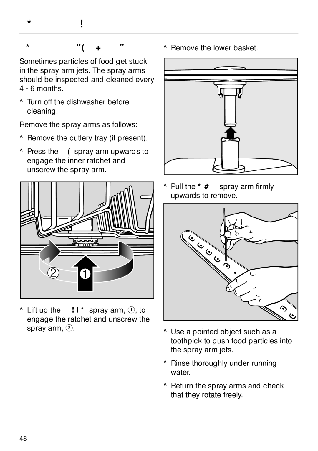 Miele G 818 SCVI operating instructions Cleaning the spray arms, Remove the lower basket 