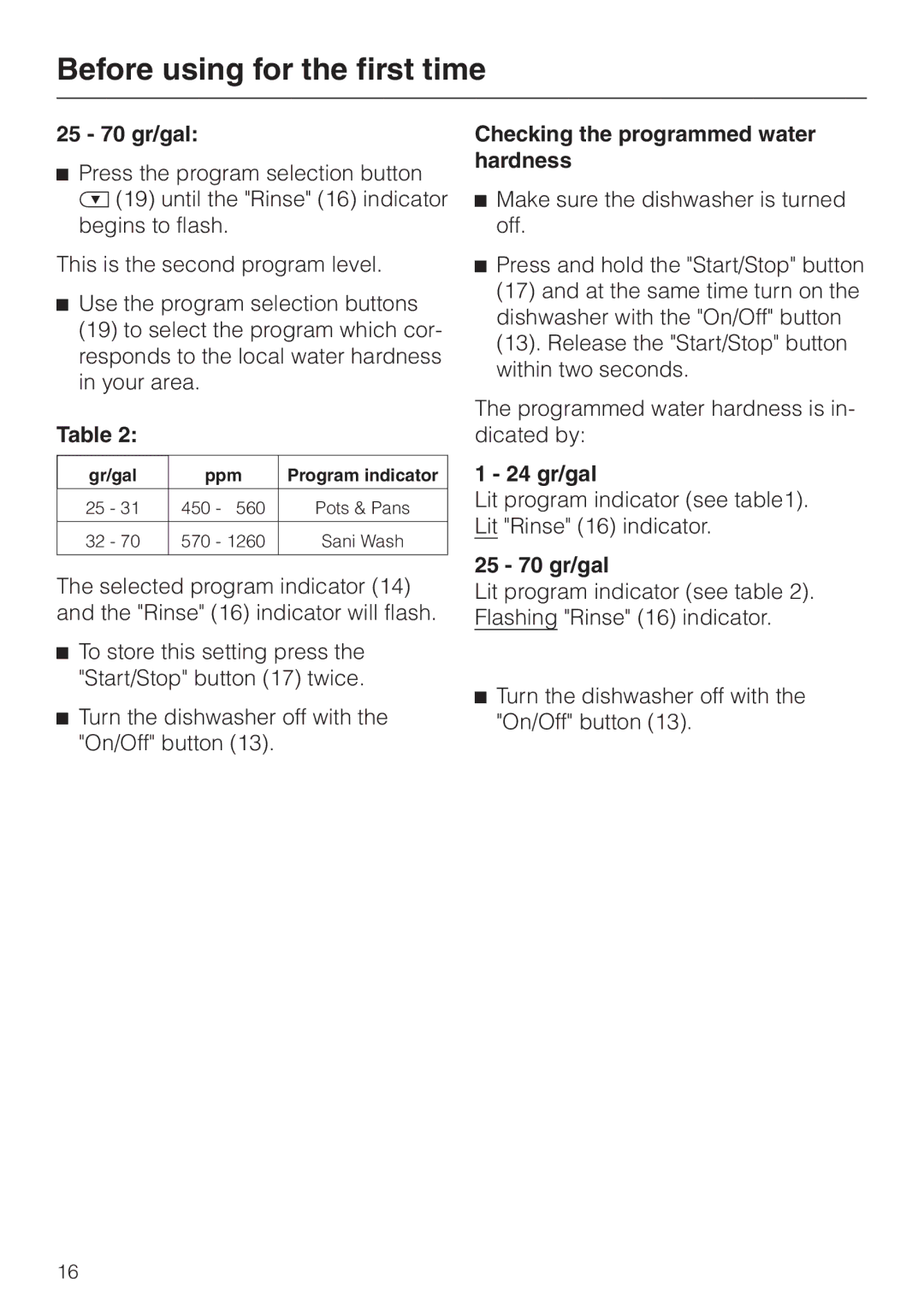 Miele G 832 SC manual 25 70 gr/gal, Checking the programmed water hardness 