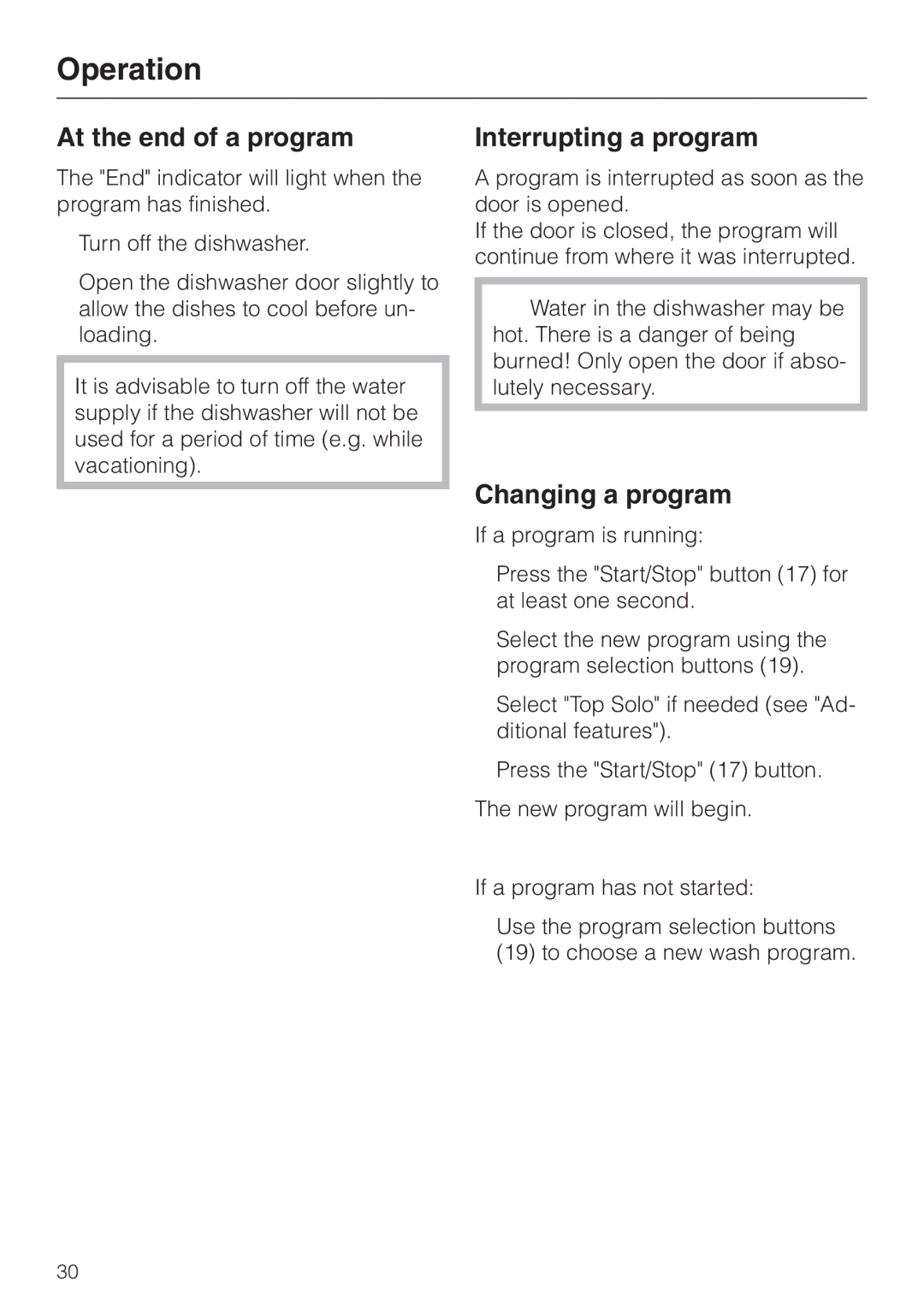 Miele G 832 SC manual At the end of a program, Interrupting a program, Changing a program 