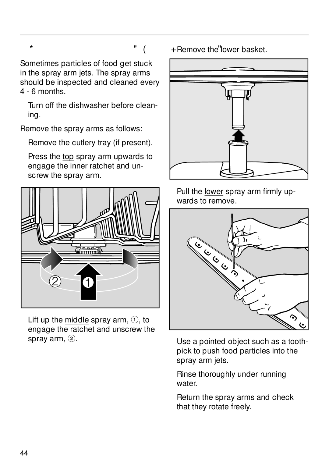 Miele G 832 SC manual Cleaning the spray arms, Remove the lower basket 