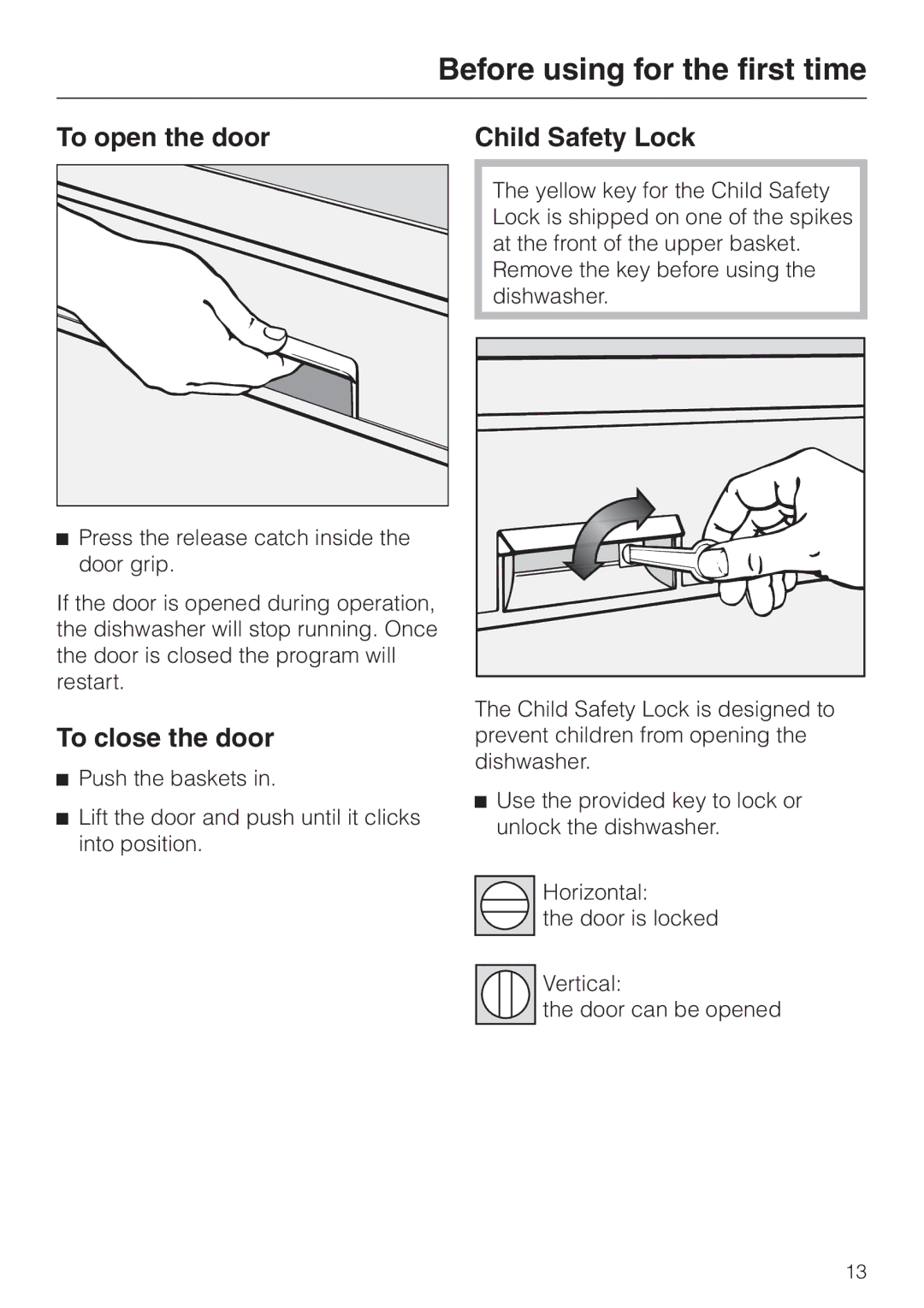 Miele G 851 SC Plus operating instructions Before using for the first time, To open the door, To close the door 