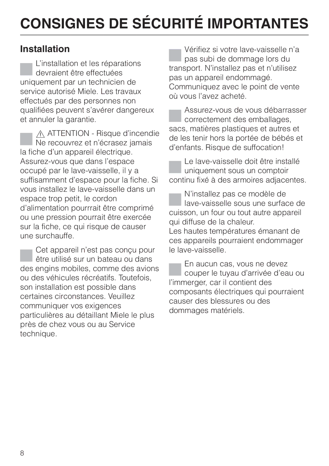 Miele G 851 SC Plus operating instructions Consignes DE Sécurité Importantes 