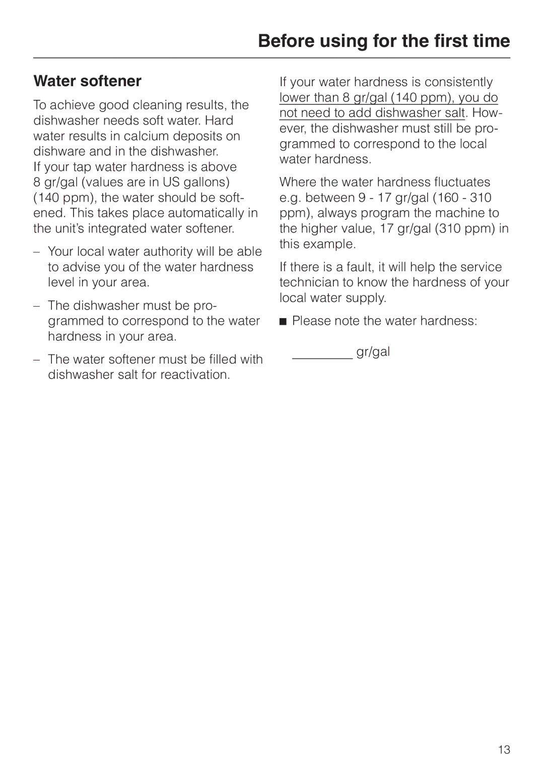 Miele G 851 operating instructions Water softener 