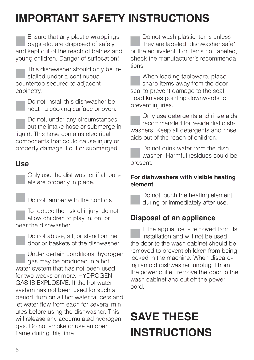 Miele G 851 operating instructions Use, Disposal of an appliance, For dishwashers with visible heating element 