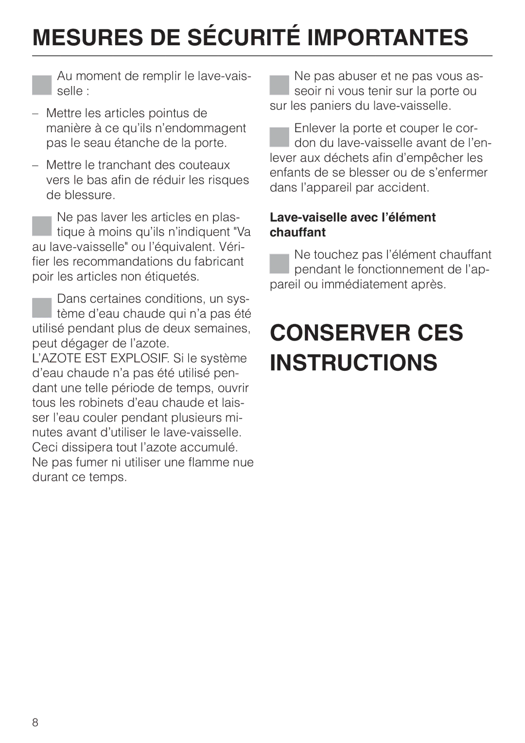 Miele G 851 operating instructions Conserver CES Instructions, Lave-vaiselle avec l’élément chauffant 