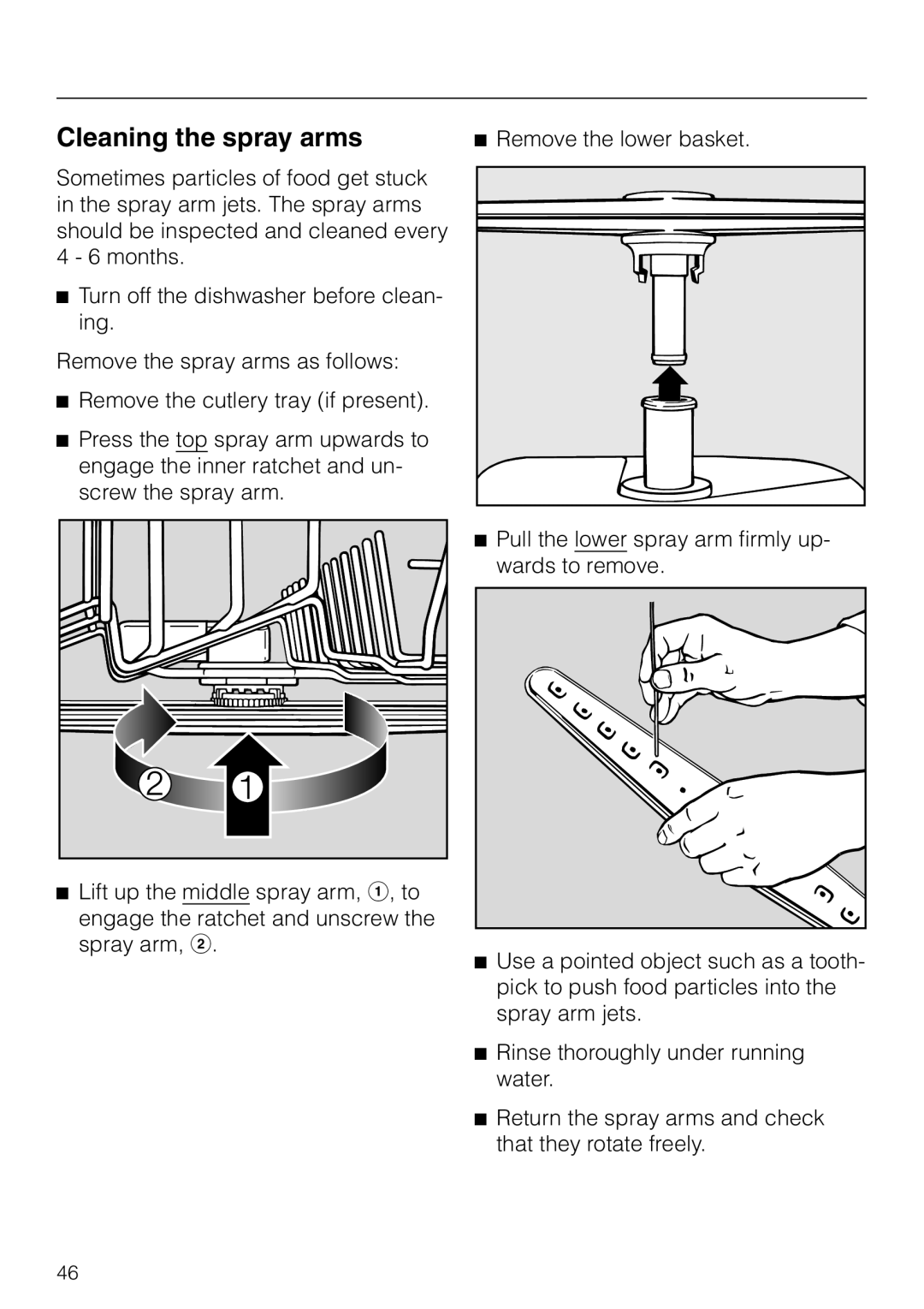 Miele G 851 operating instructions Cleaning the spray arms, Remove the lower basket 