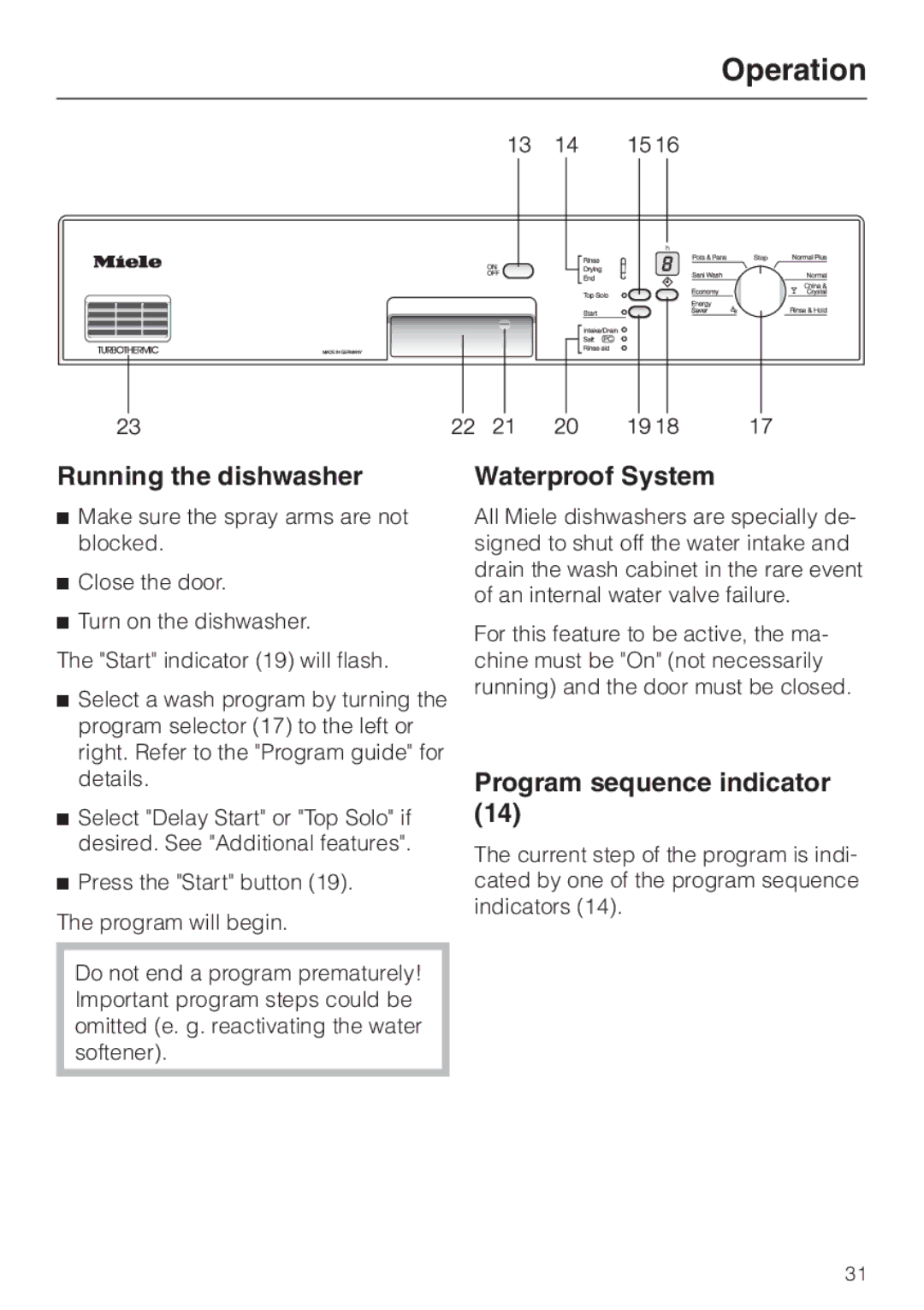 Miele G 856 SC ELITE operating instructions Running the dishwasher, Waterproof System, Program sequence indicator 