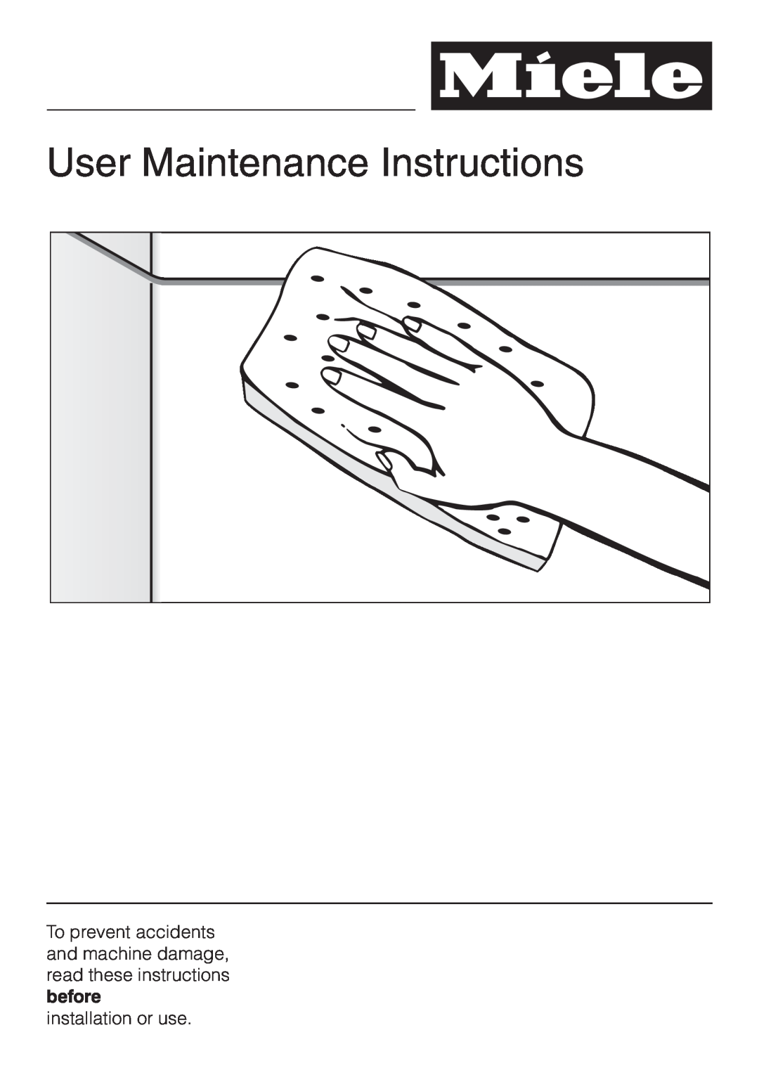 Miele G 856 SC ELITE operating instructions User Maintenance Instructions, installation or use 
