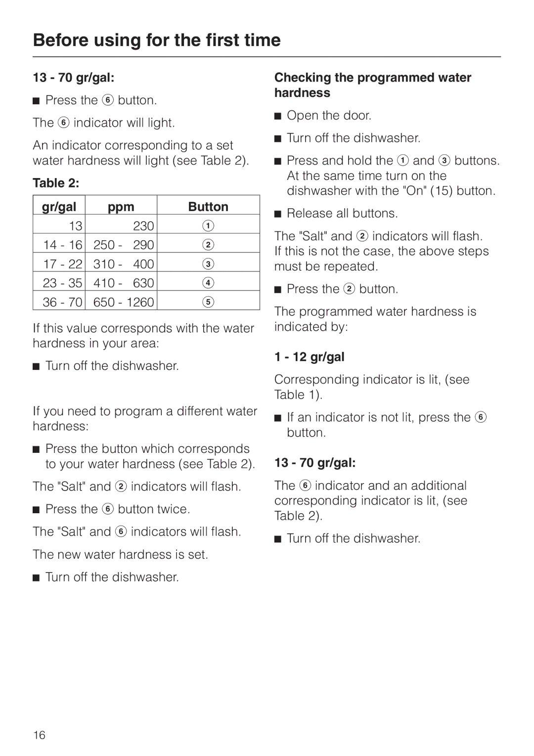 Miele G 858 SCVI, G 658 SCVI operating instructions 13 70 gr/gal, Checking the programmed water hardness 