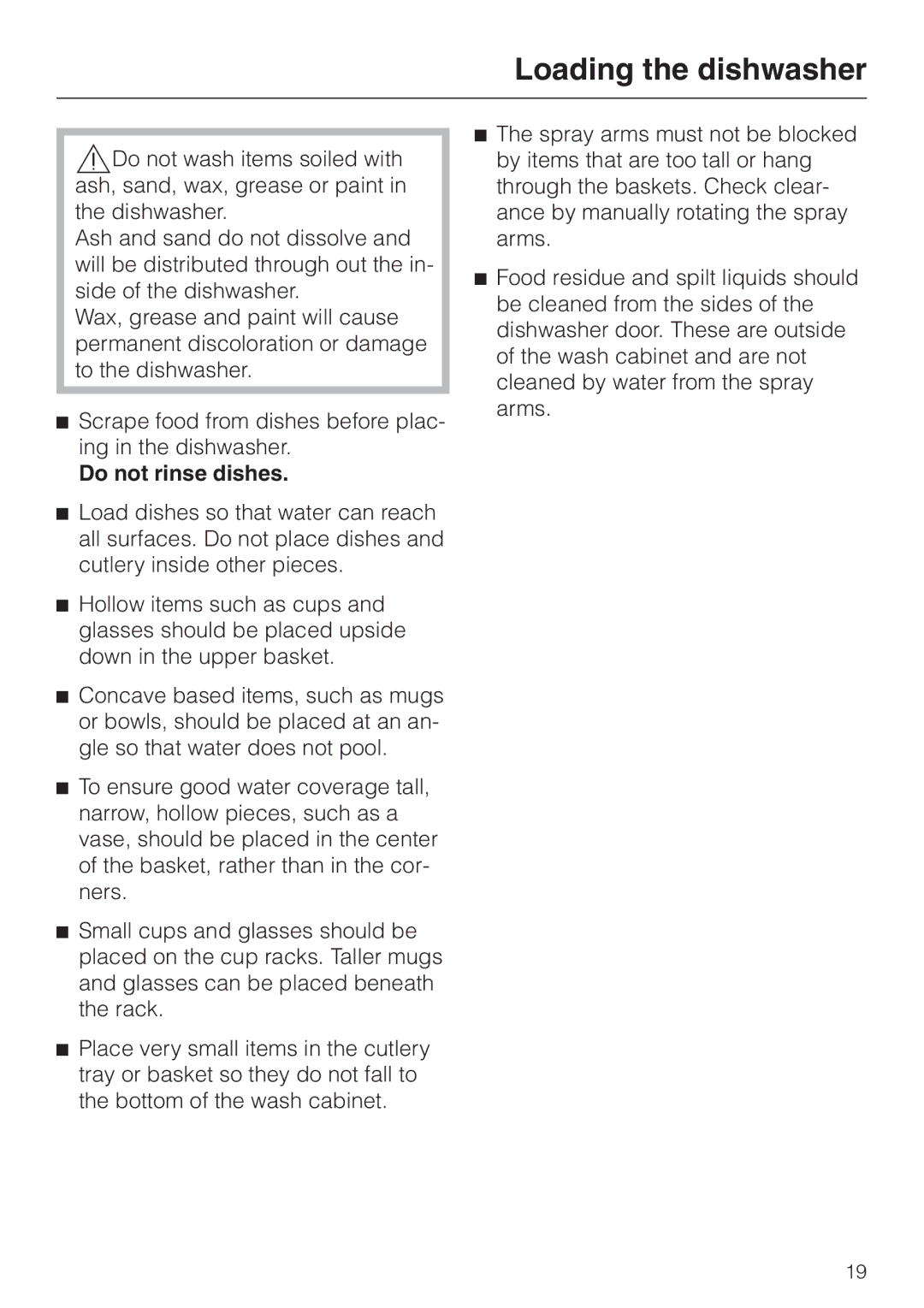 Miele G 663 PLUS, G 863 PLUS operating instructions Loading the dishwasher, Do not rinse dishes 