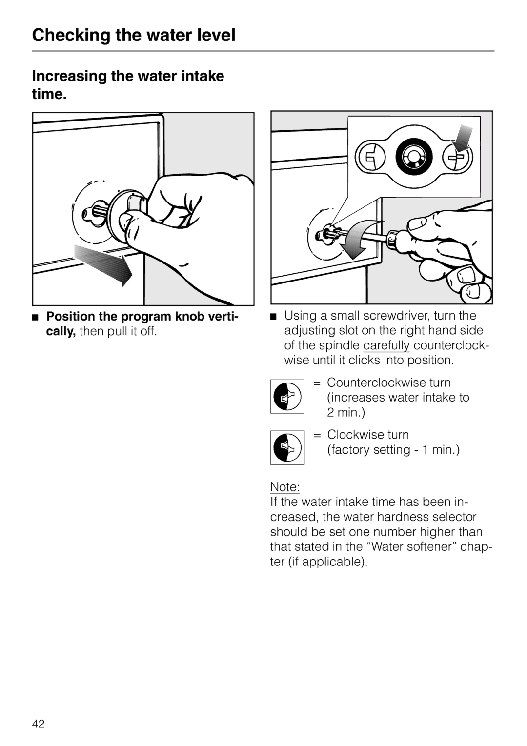 Miele G 865 operating instructions Increasing the water intake time, Position the program knob verti 