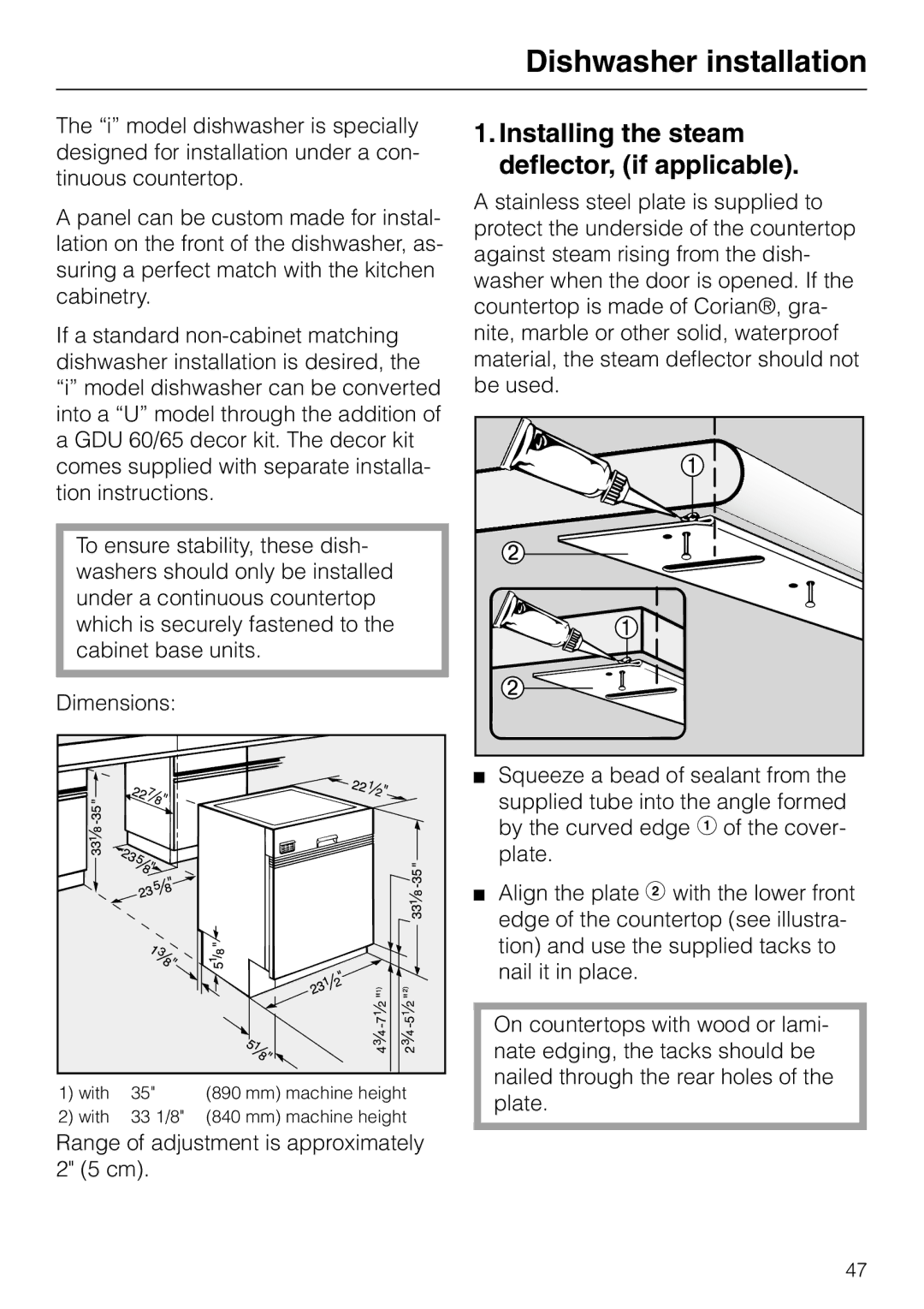 Miele G 865 operating instructions Dishwasher installation, Installing the steam deflector, if applicable 