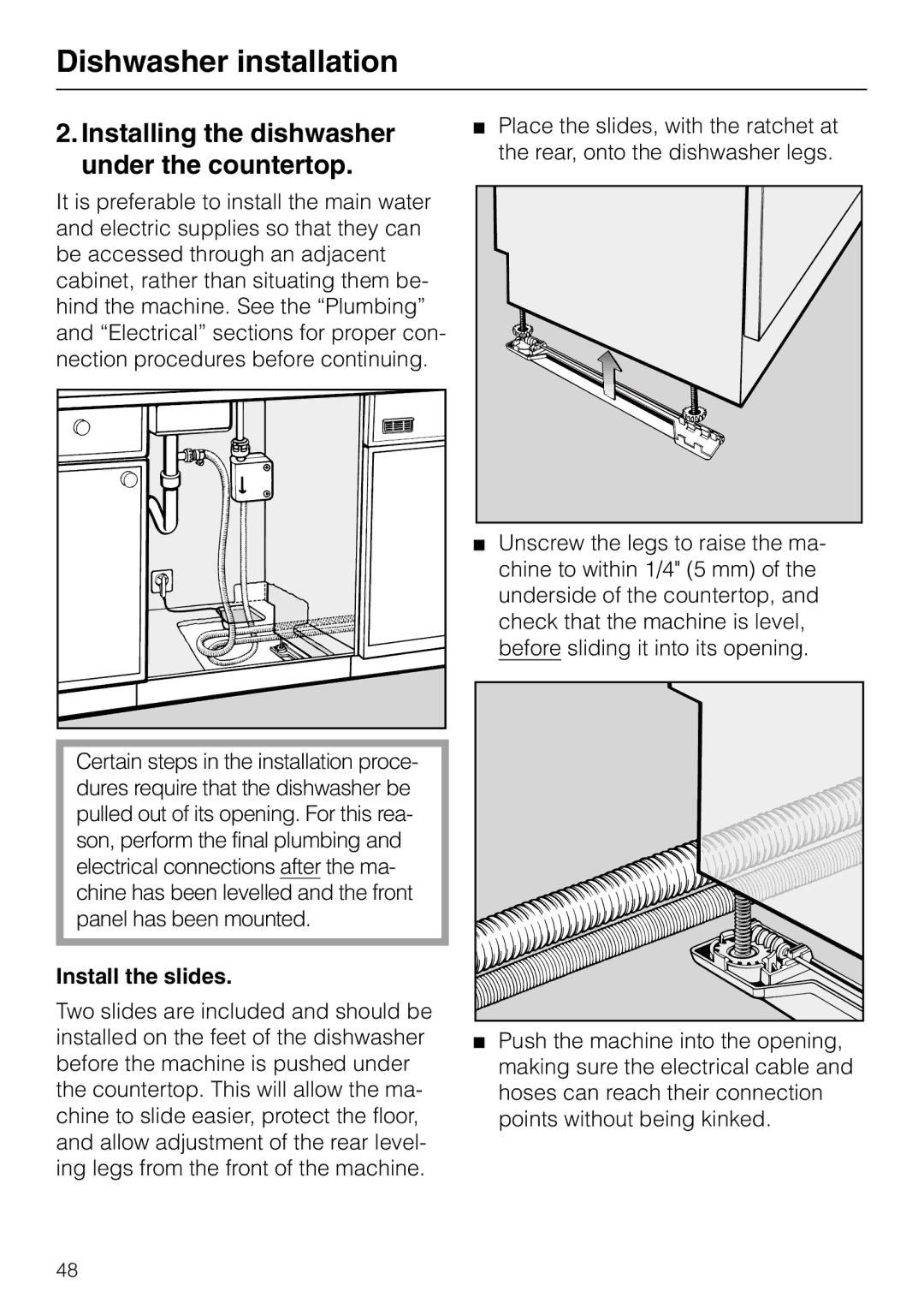 Miele G 865 operating instructions Installing the dishwasher under the countertop, Install the slides 