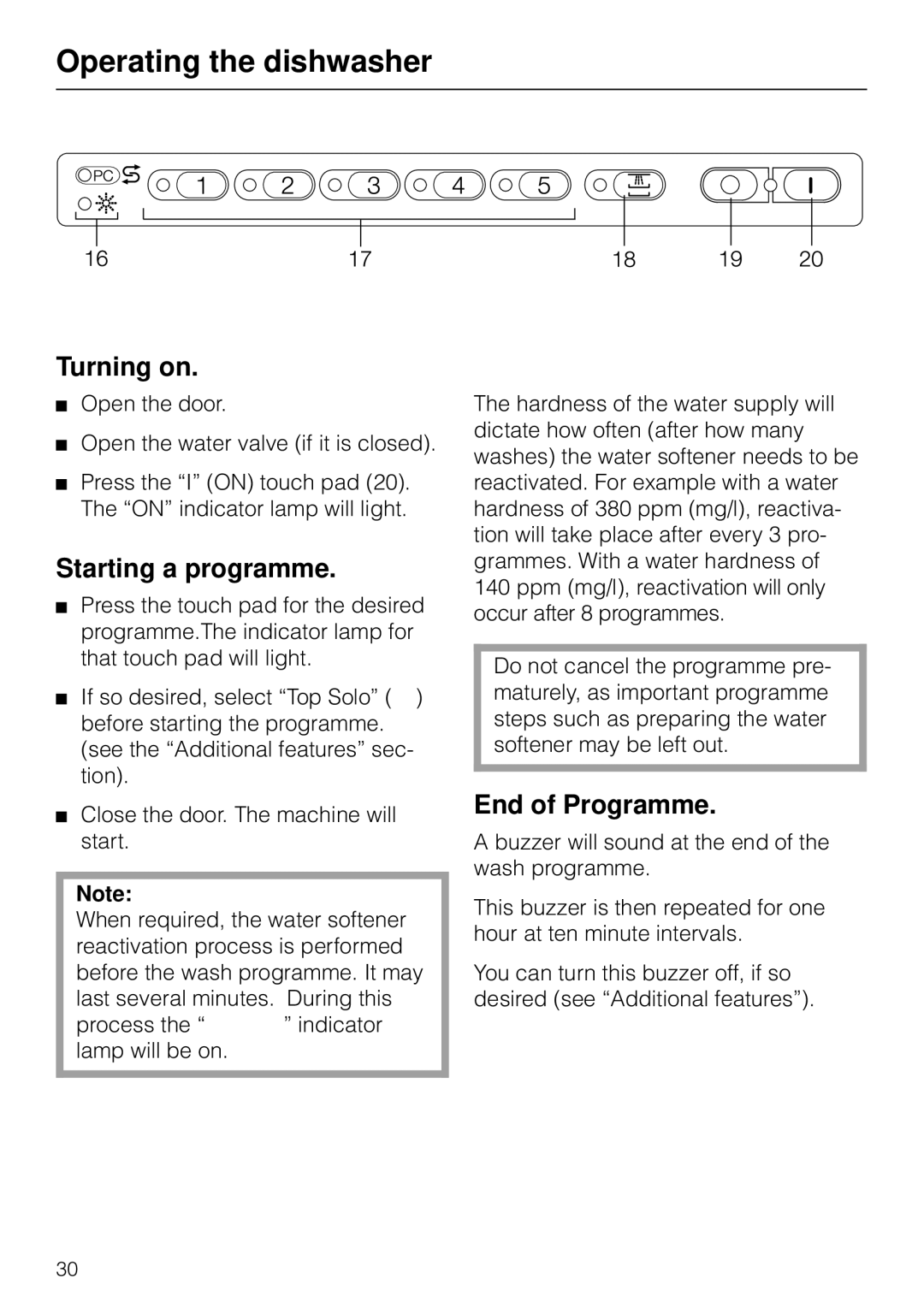 Miele G 879 SCVI installation instructions Operating the dishwasher, Turning on, Starting a programme, End of Programme 