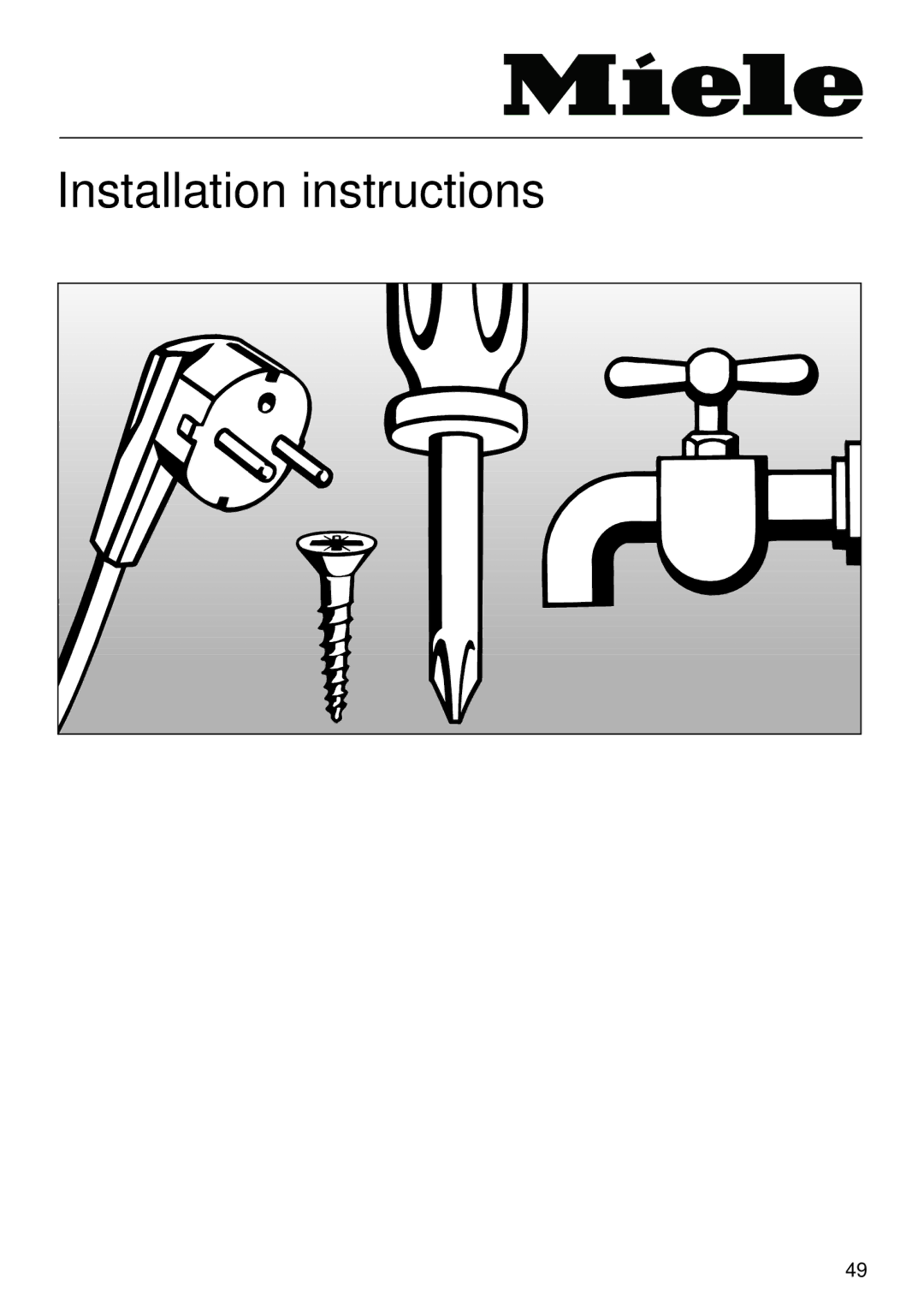 Miele G 879 SCVI installation instructions Installation instructions 