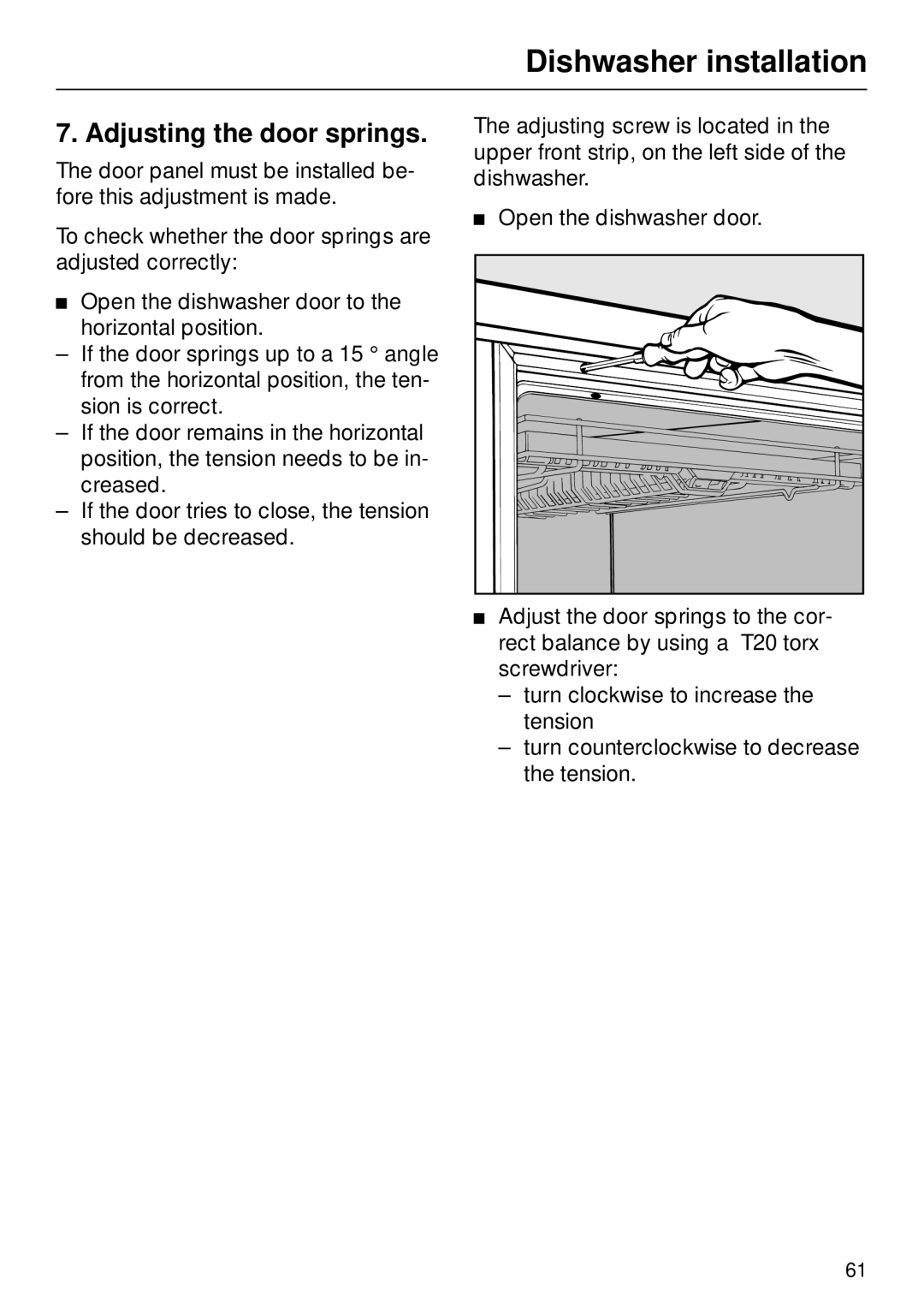 Miele G 879 SCVI installation instructions Adjusting the door springs 