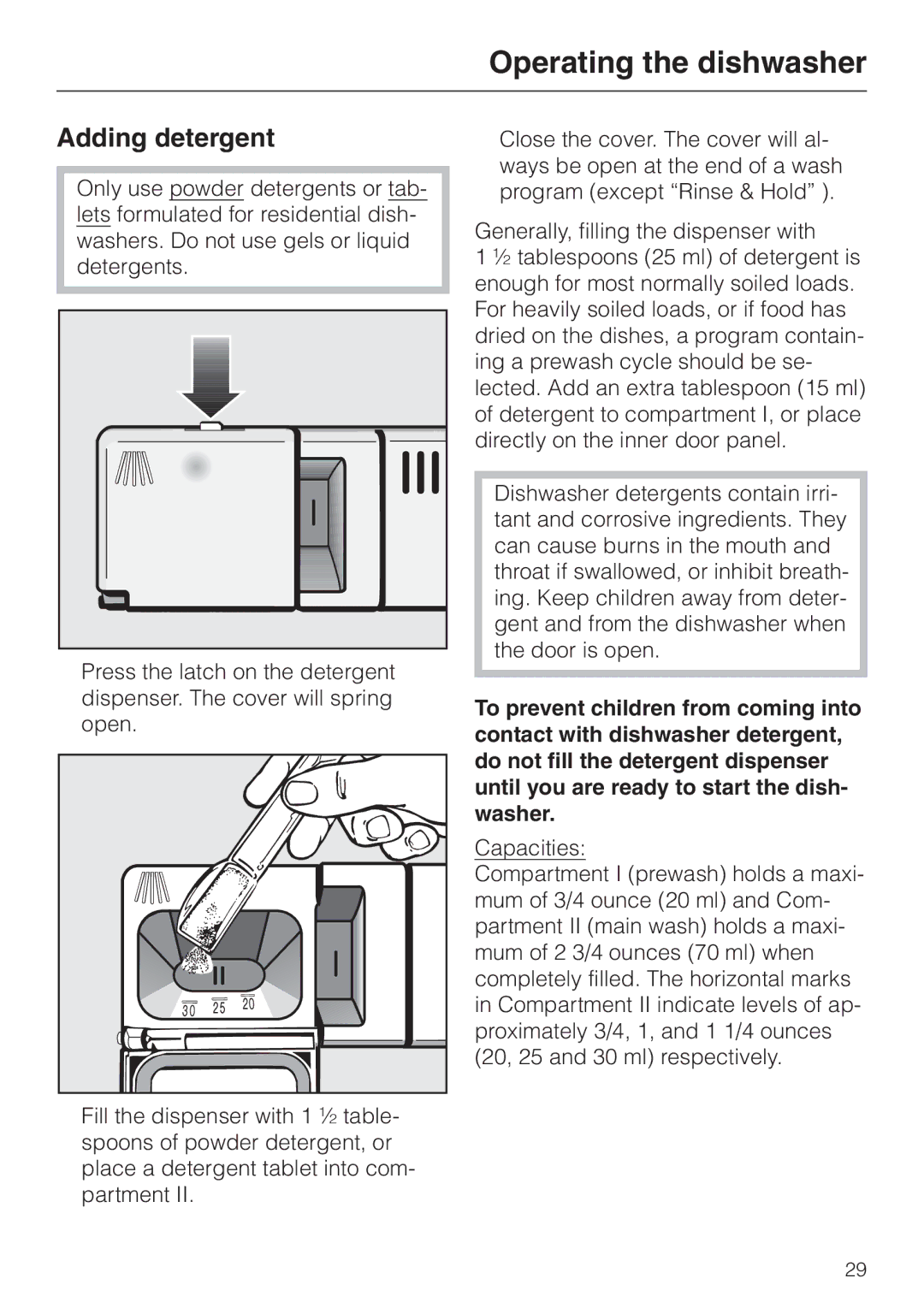 Miele G 886 manual Operating the dishwasher, Adding detergent 