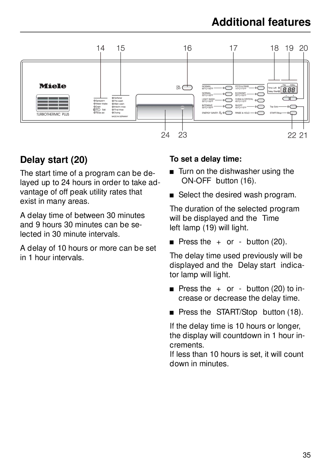 Miele G 890 manual Additional features, Delay start, To set a delay time 