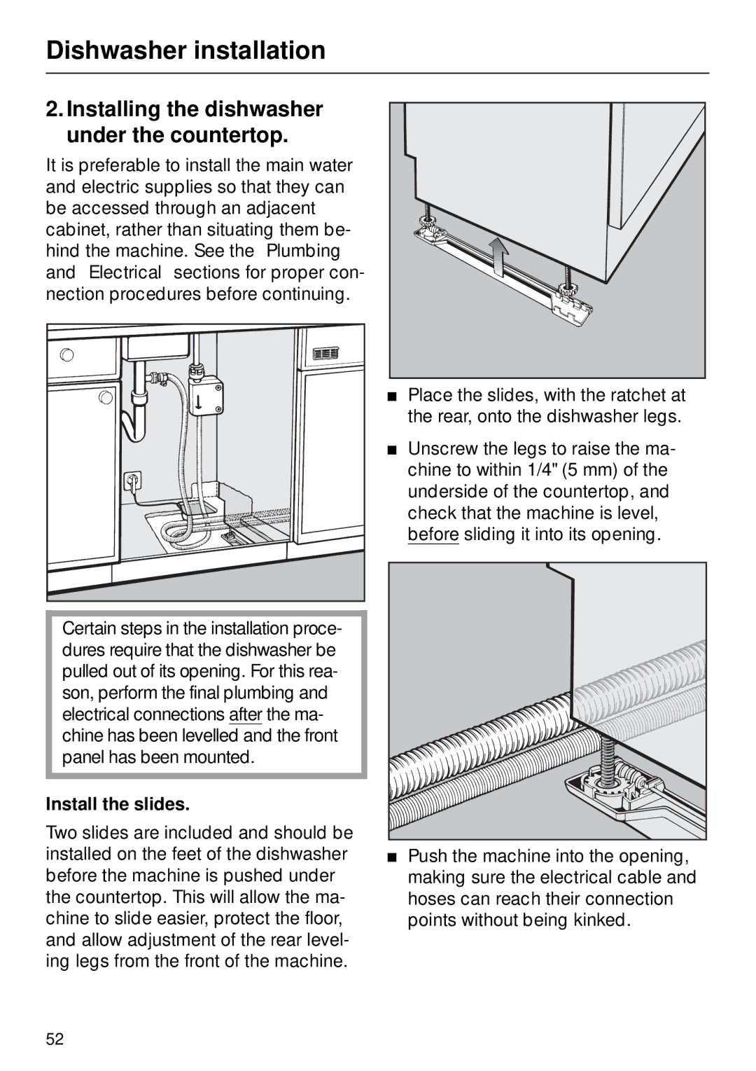 Miele G 890 manual Installing the dishwasher under the countertop, Install the slides 