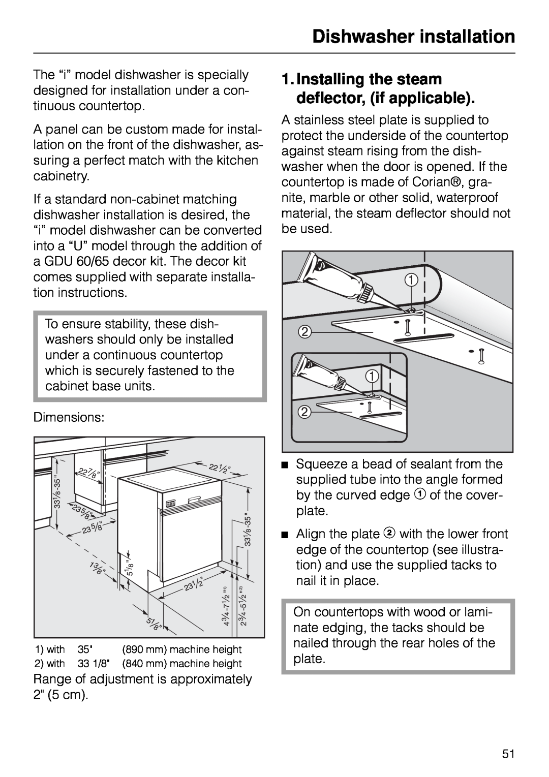 Miele G 890 manual Dishwasher installation, Installing the steam deflector, if applicable 