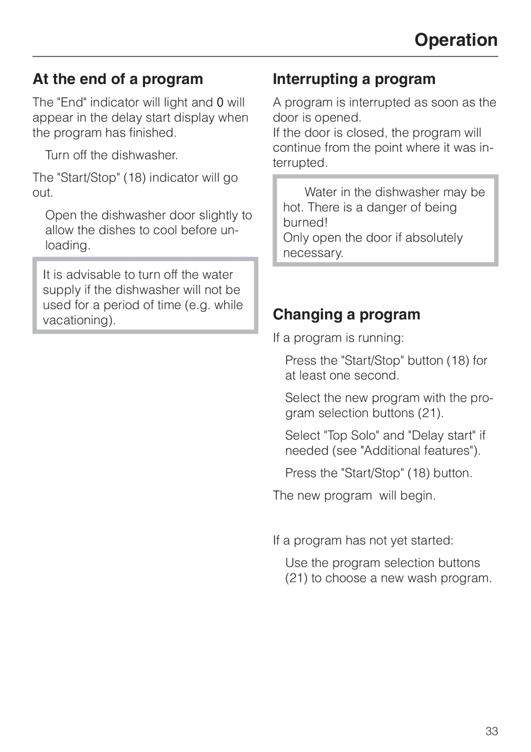 Miele G 694 SC, G 894 SC manual At the end of a program, Interrupting a program, Changing a program 