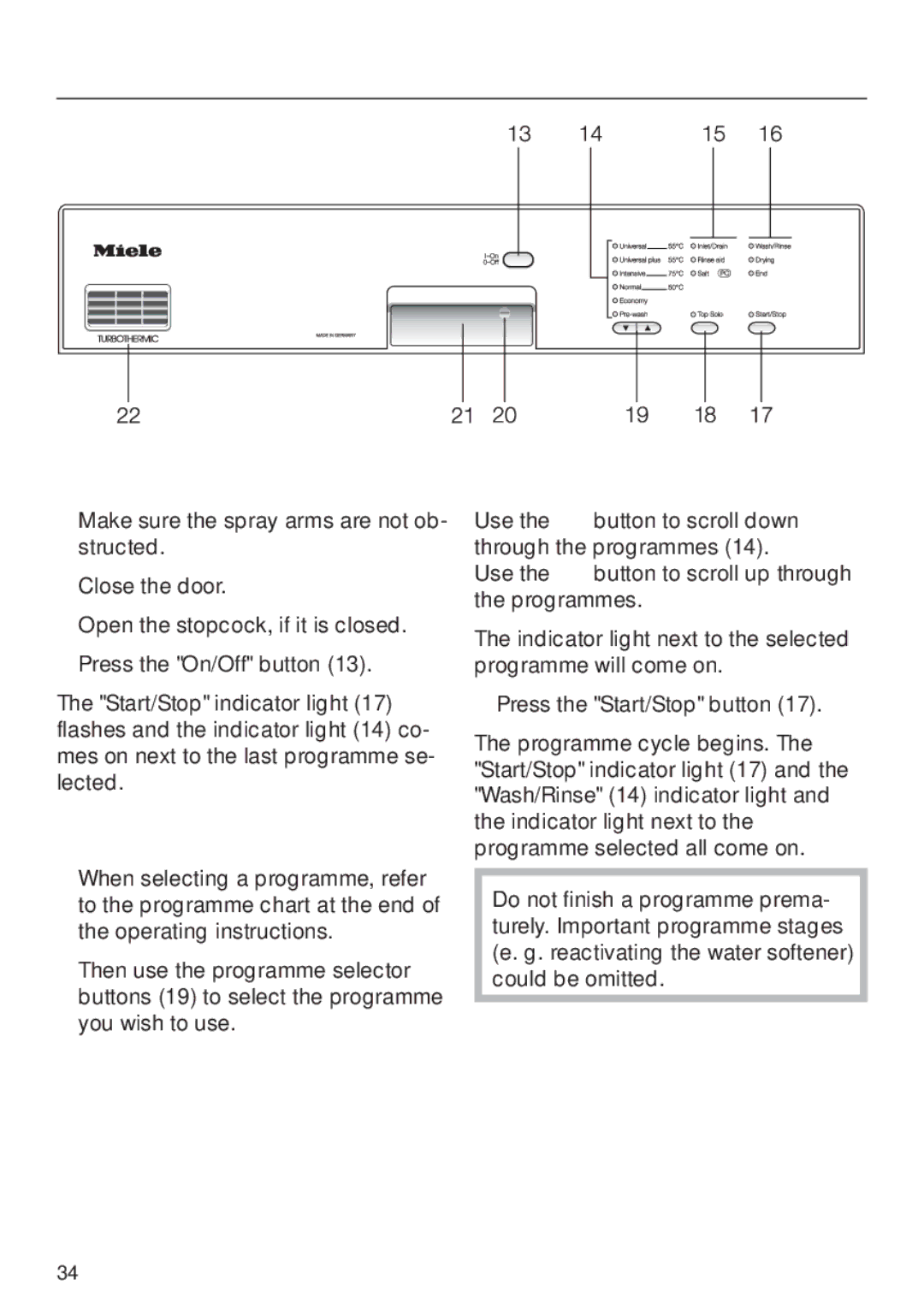 Miele G 8XX, G 6XX operating instructions Switching on, Starting a programme 