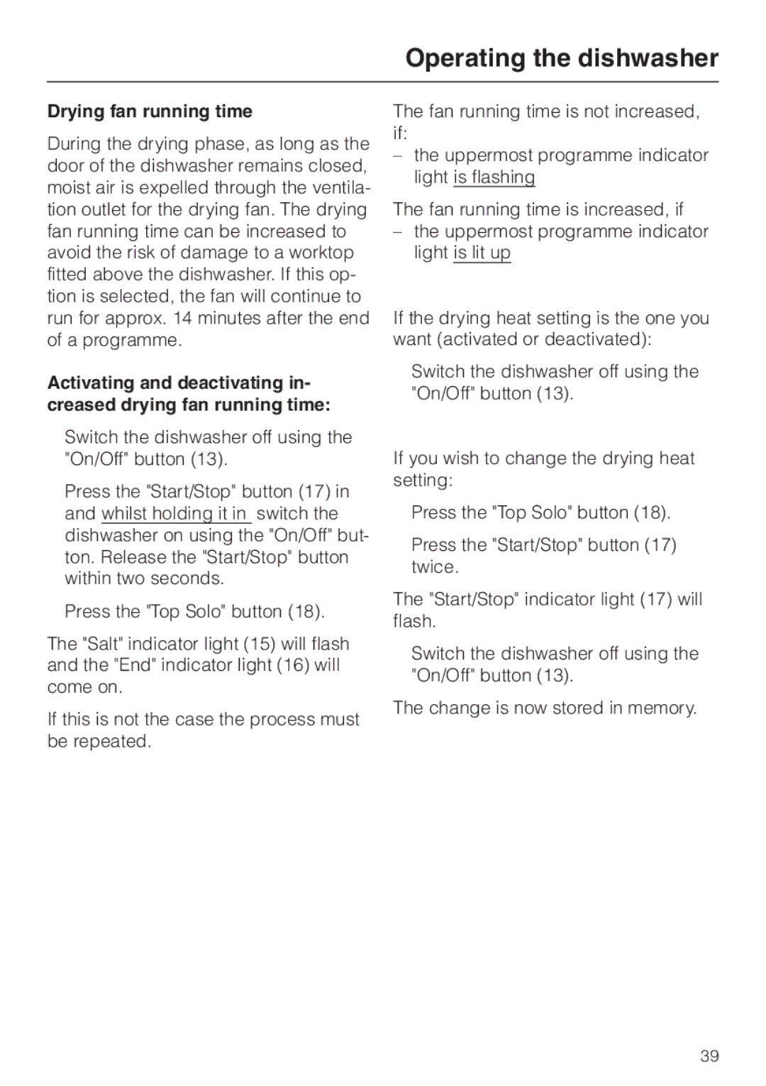 Miele G 6XX, G 8XX operating instructions Drying fan running time 