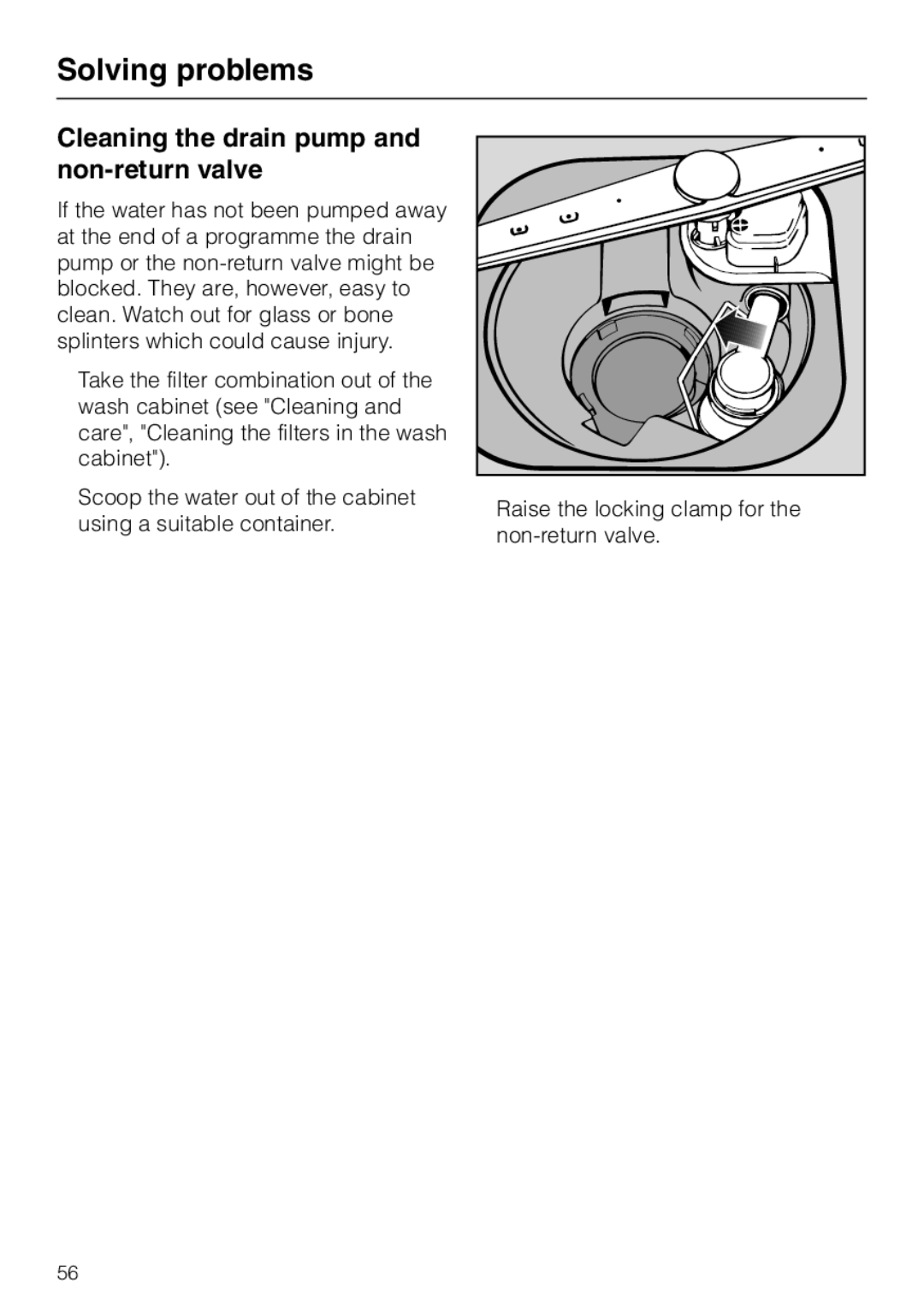 Miele G 8XX, G 6XX operating instructions Cleaning the drain pump and non-return valve 