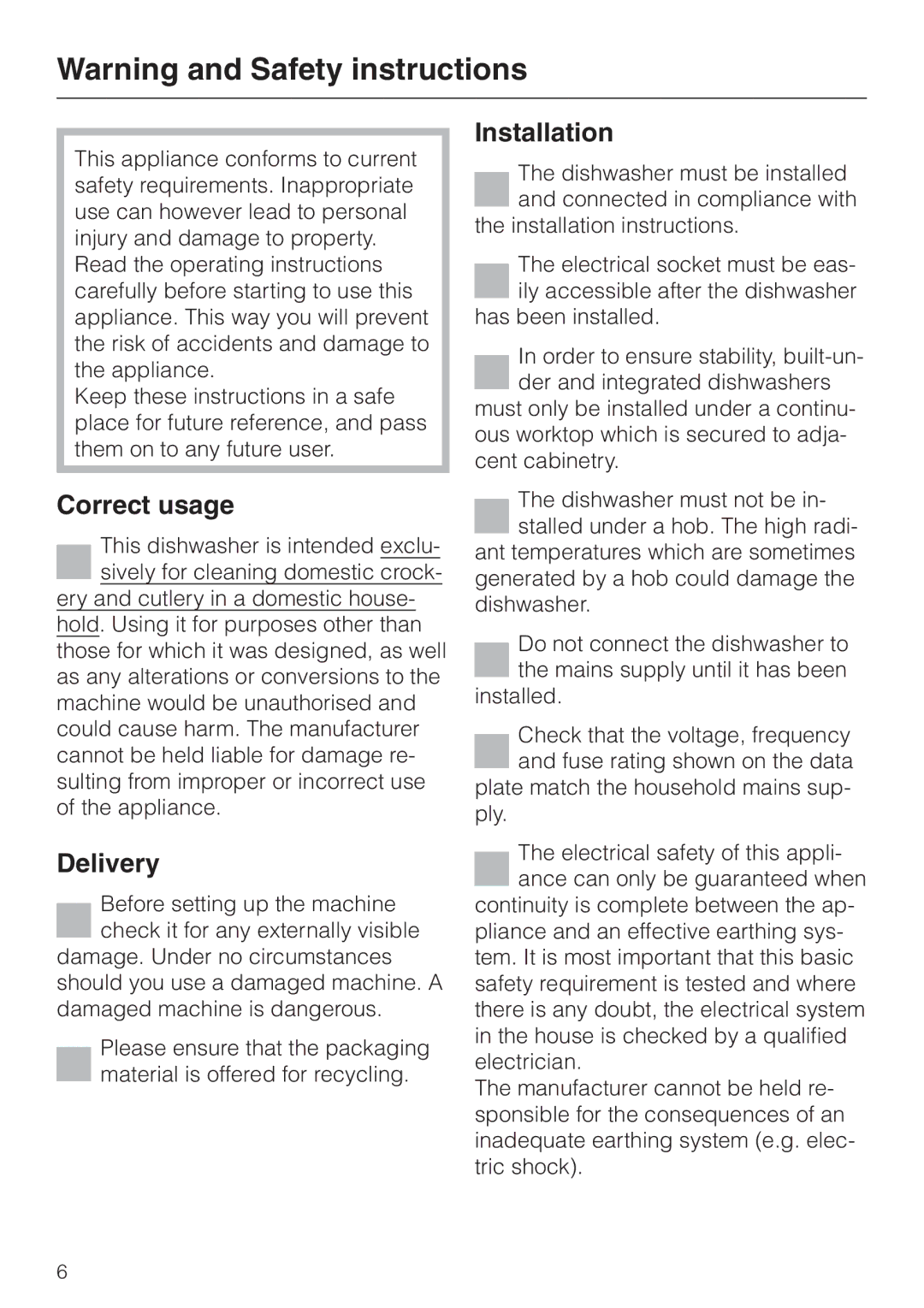 Miele G 8XX, G 6XX operating instructions Correct usage, Delivery, Installation 