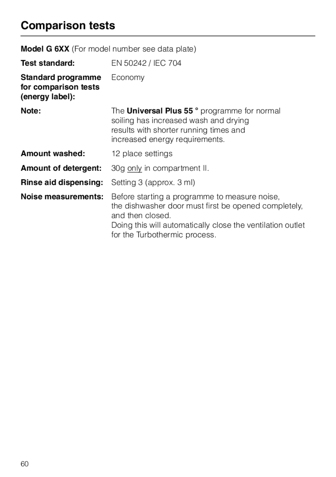 Miele G 8XX, G 6XX operating instructions Comparison tests 