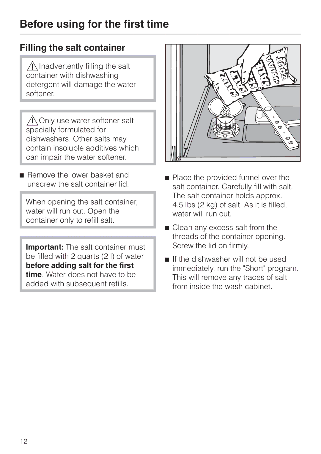 Miele G2470, G1470 operating instructions Filling the salt container 