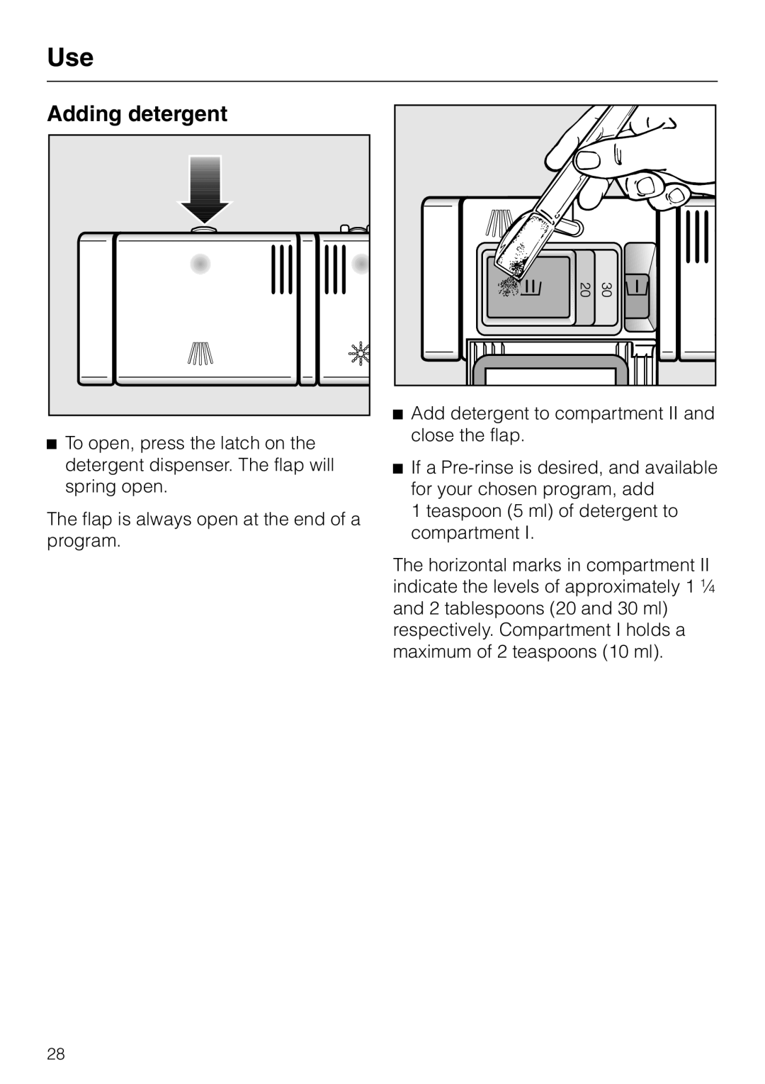 Miele G2470, G1470 operating instructions Adding detergent 