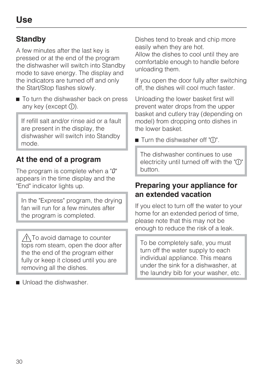 Miele G4510 manual Standby, At the end of a program, Preparing your appliance for an extended vacation 