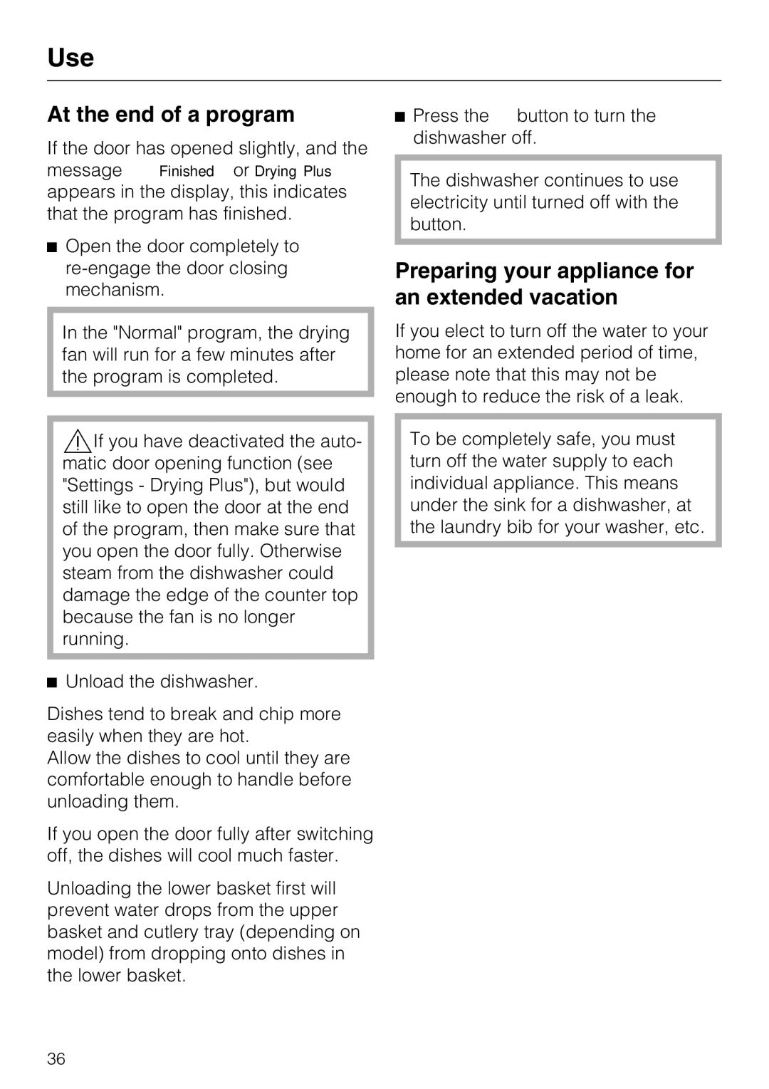 Miele G5605, G5600 manual At the end of a program, Preparing your appliance for an extended vacation 