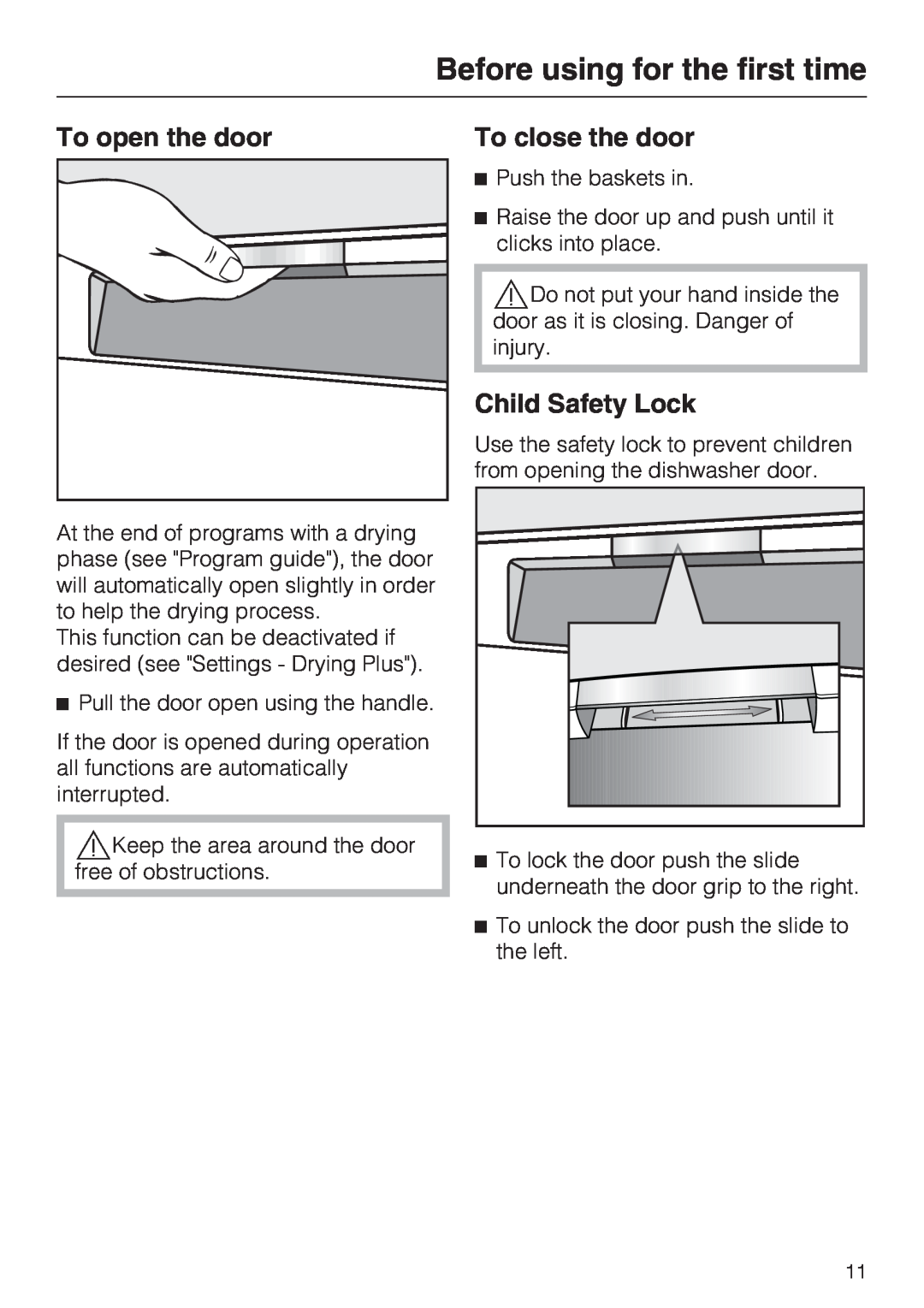 Miele G5600, G5605 manual Before using for the first time, To open the door, To close the door, Child Safety Lock 